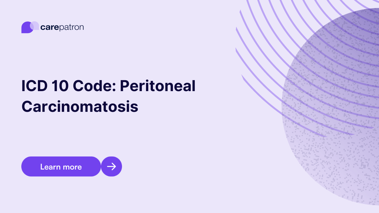 Peritoneal Carcinomatosis ICD-10-CM Codes