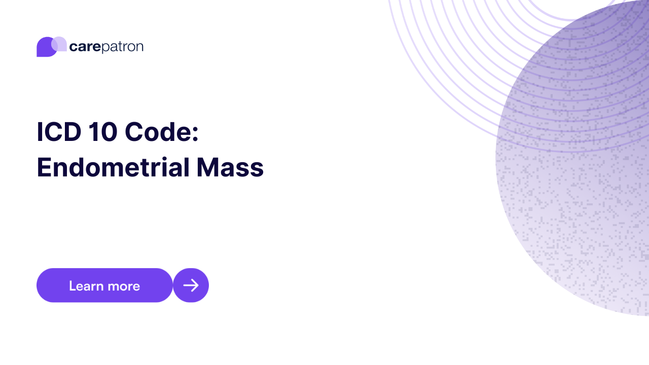 Endometrial Mass ICD-10-CM Codes