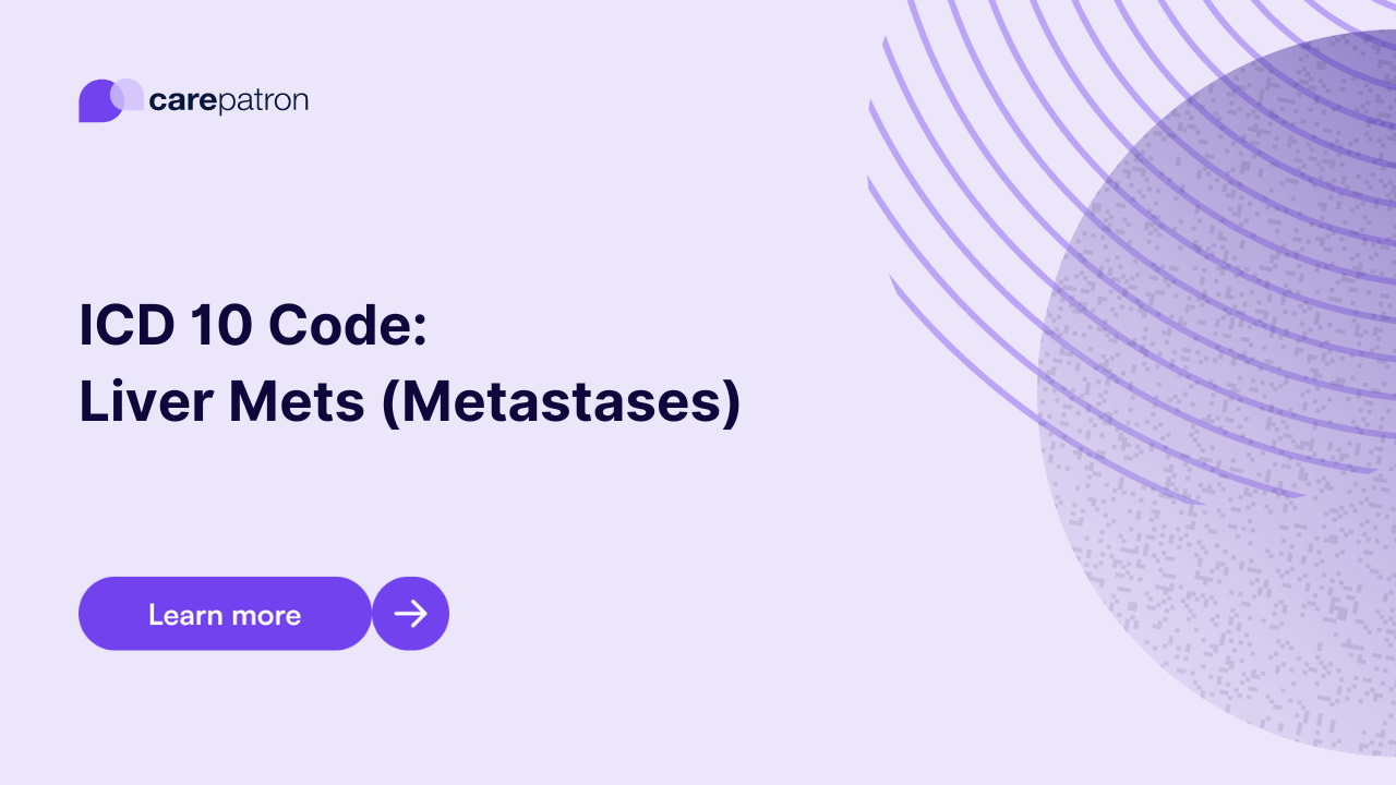Liver Mets (Metastases) ICD-10-CM Codes
