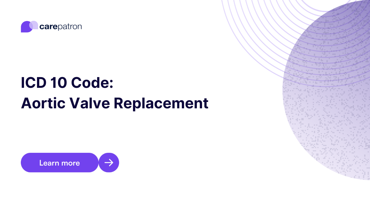 Aortic Valve Replacement ICD-10-CM Codes