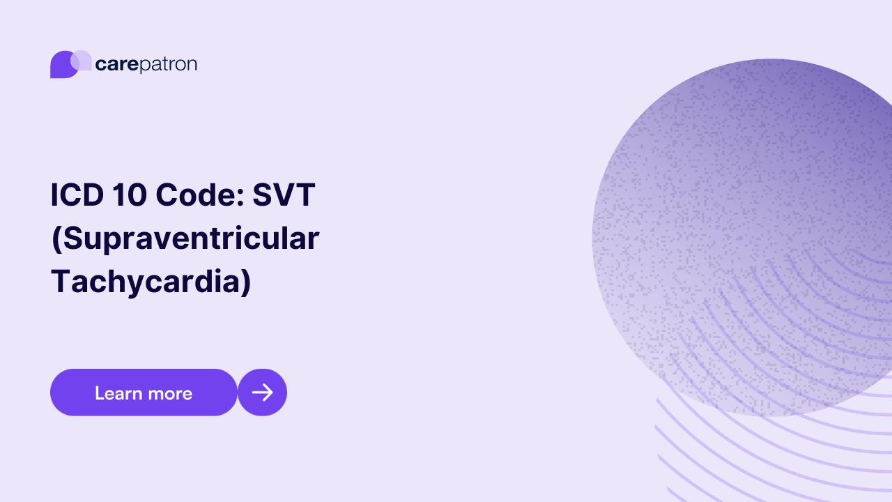 SVT (Supraventricular Tachycardia) ICD-10-CM Codes