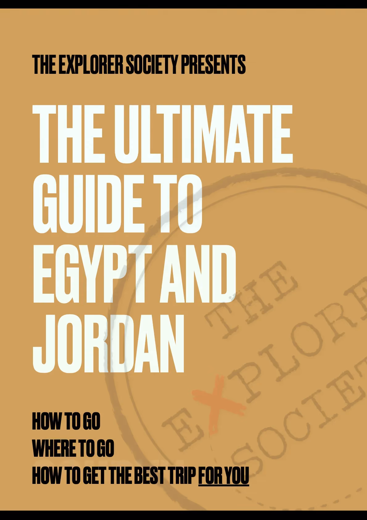 The Ultimate Guide to Egypt and Jordan