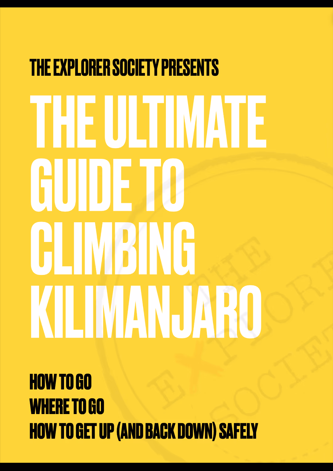 The Ultimate Guide to Climbing Kilimanjaro