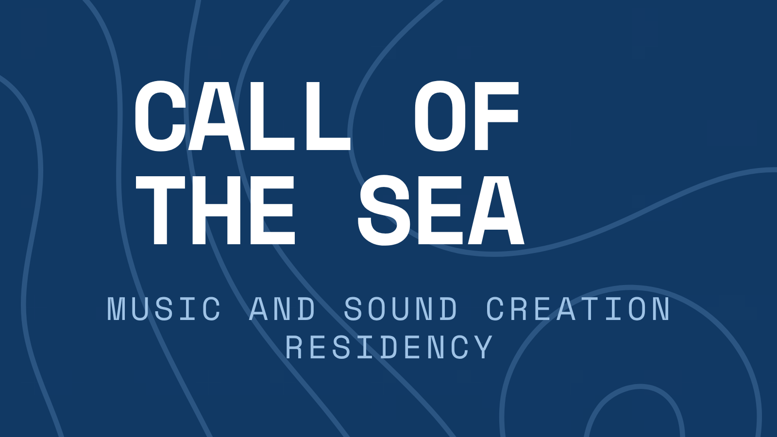 Musical and Sound Creation - Call of the Sea