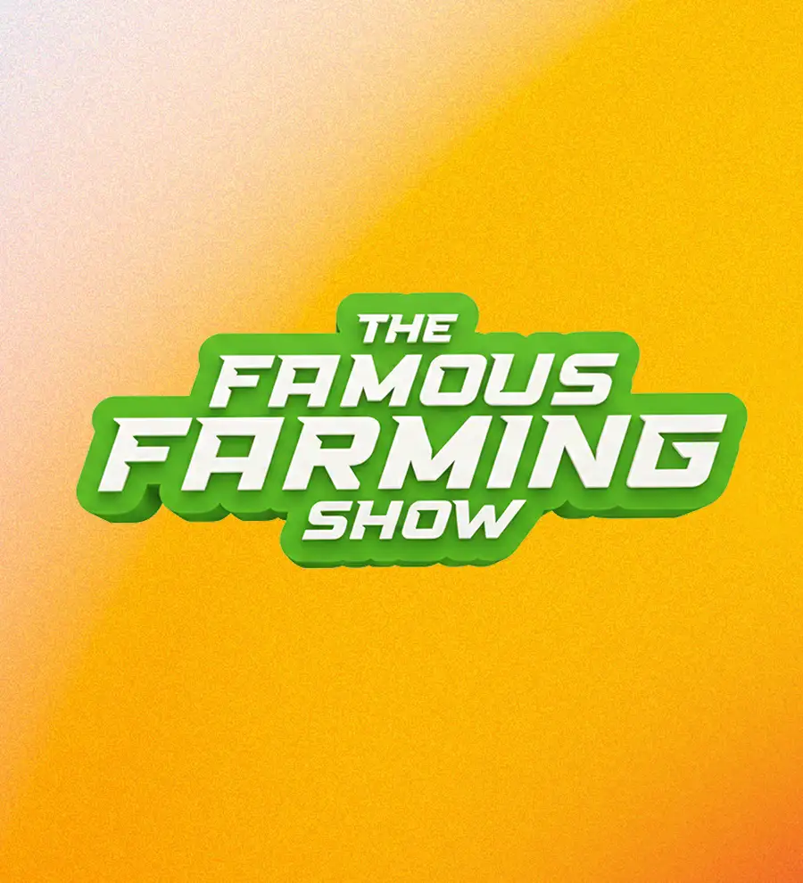 Famous Farming Show project design