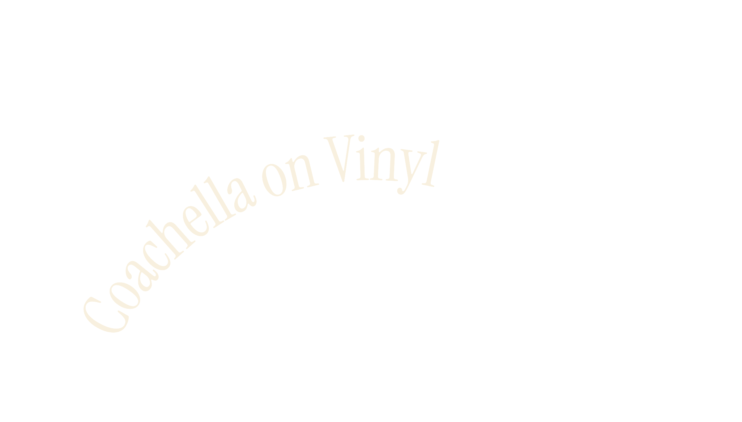 Coachella on Vinyl