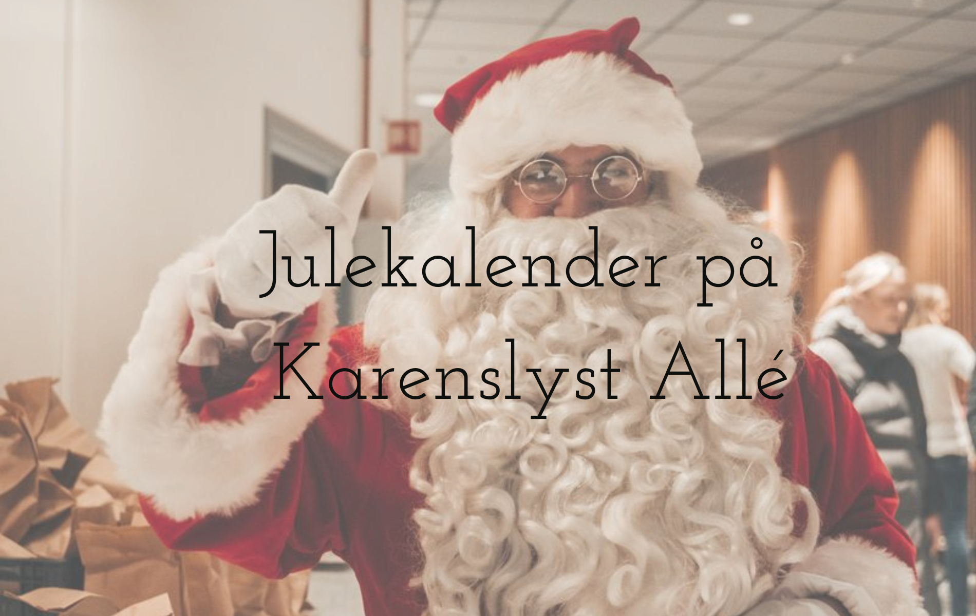 Årets julekalender er her – 24 luker med førjulsmagi!