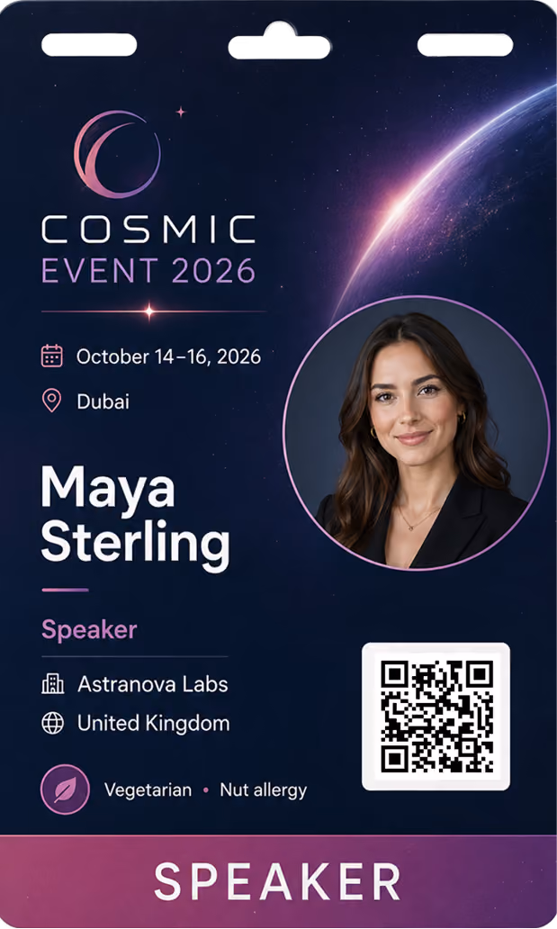 COSMIC Event 2026 badge for speaker Maya Sterling from Astranova Labs, UK, event in Dubai, Oct 14-16.