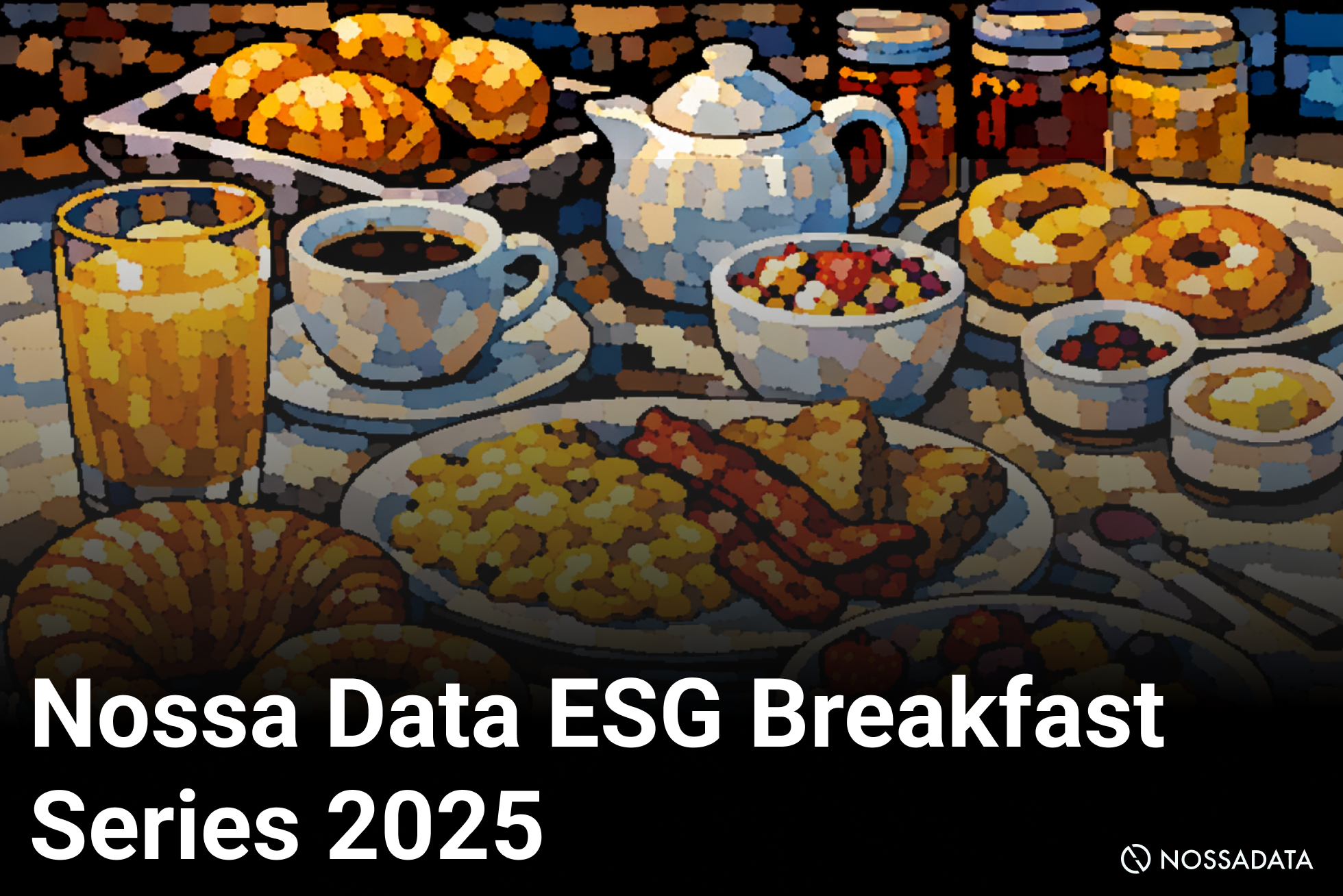 Nossa Data's ESG Breakfast Series 2025