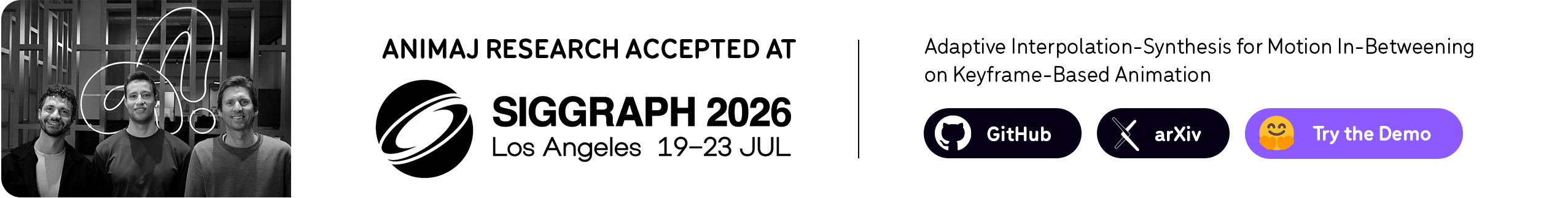 Three men standing in front of a geometric background with text about Animaj research accepted at SIGGRAPH 2026.