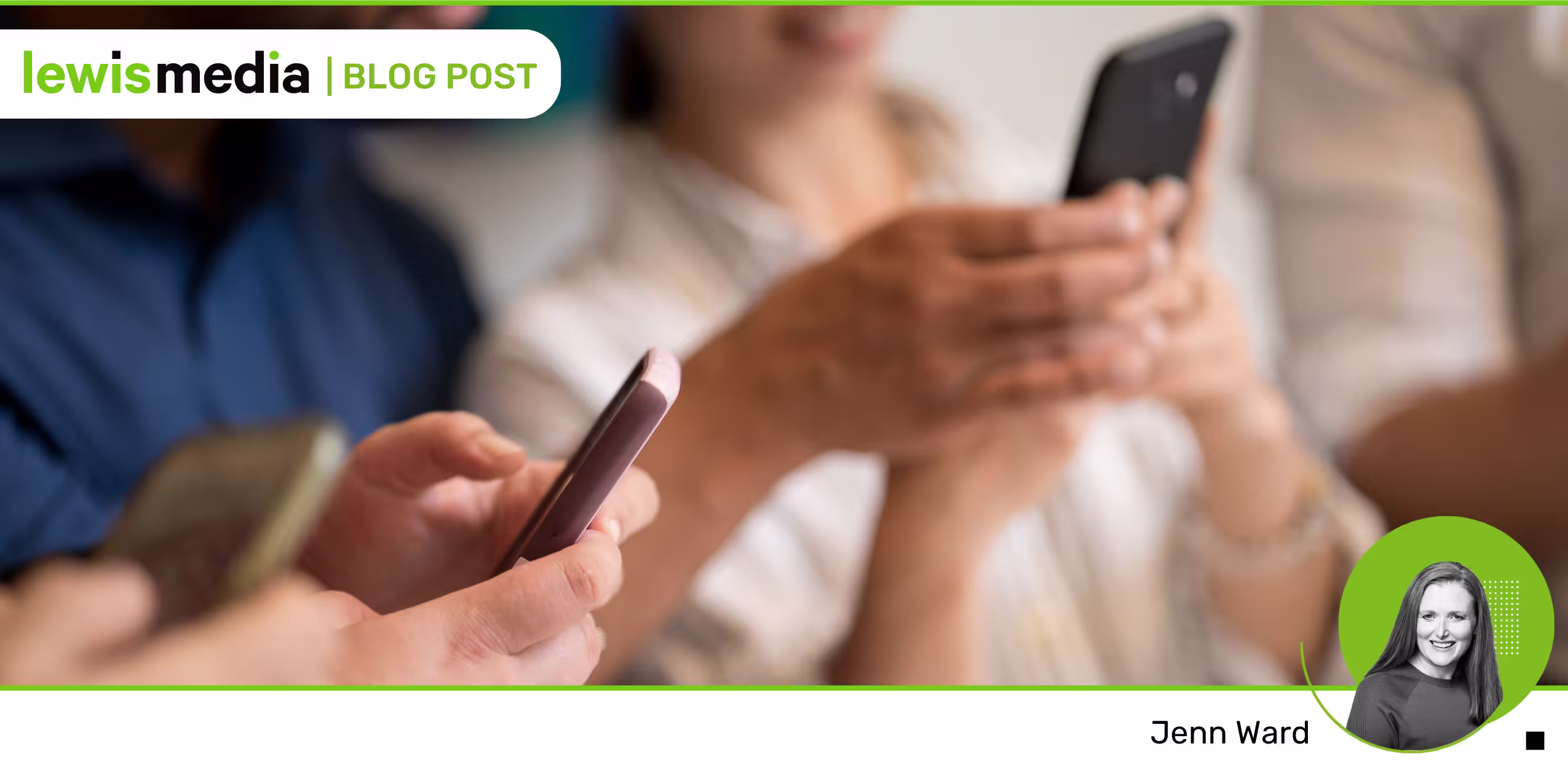 Close-up of multiple people holding and using smartphones, with a small circular photo of Jenn Ward, the blog author, in the bottom right corner.