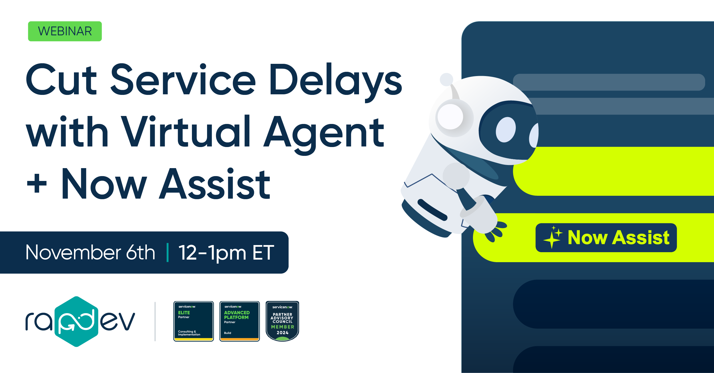 Cut Service Delays with Virtual Agent + Now Assist Webinar on Nov 06, 2025