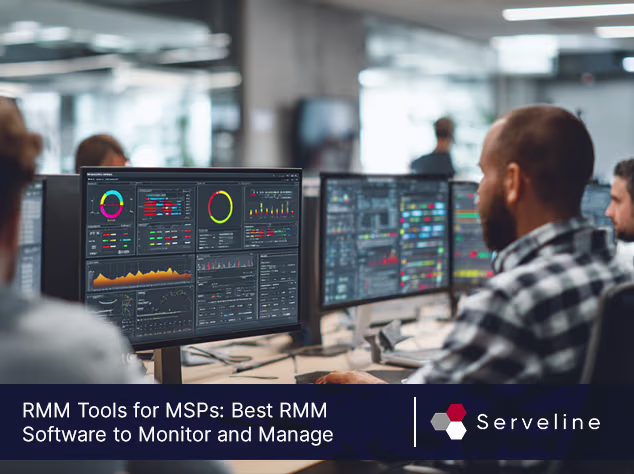 RMM Tools for MSPs: Best RMM Software to Monitor and Manage