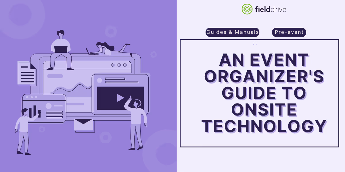 An Event Organizer's Guide to Onsite Technology