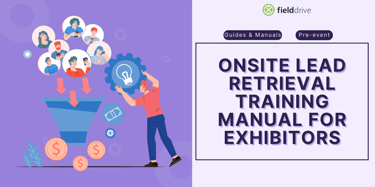 Exhibitor Lead Retrieval Guide: Boost Trade Show Leads & Event ROI