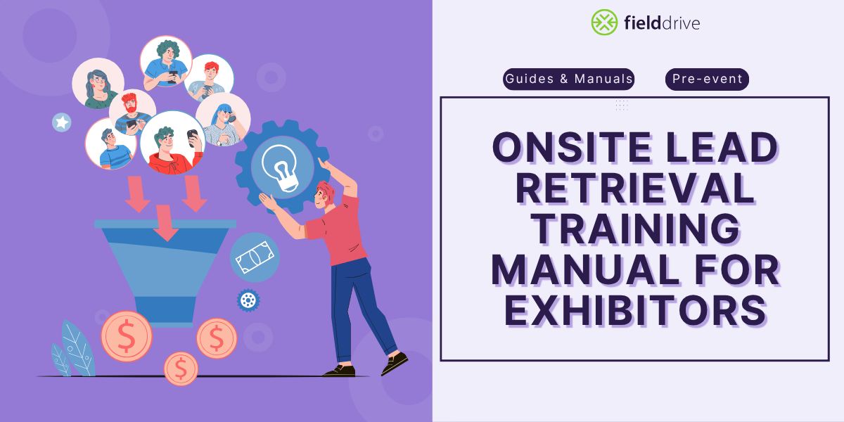 Exhibitor Lead Retrieval Guide: Boost Trade Show Leads & Event ROI