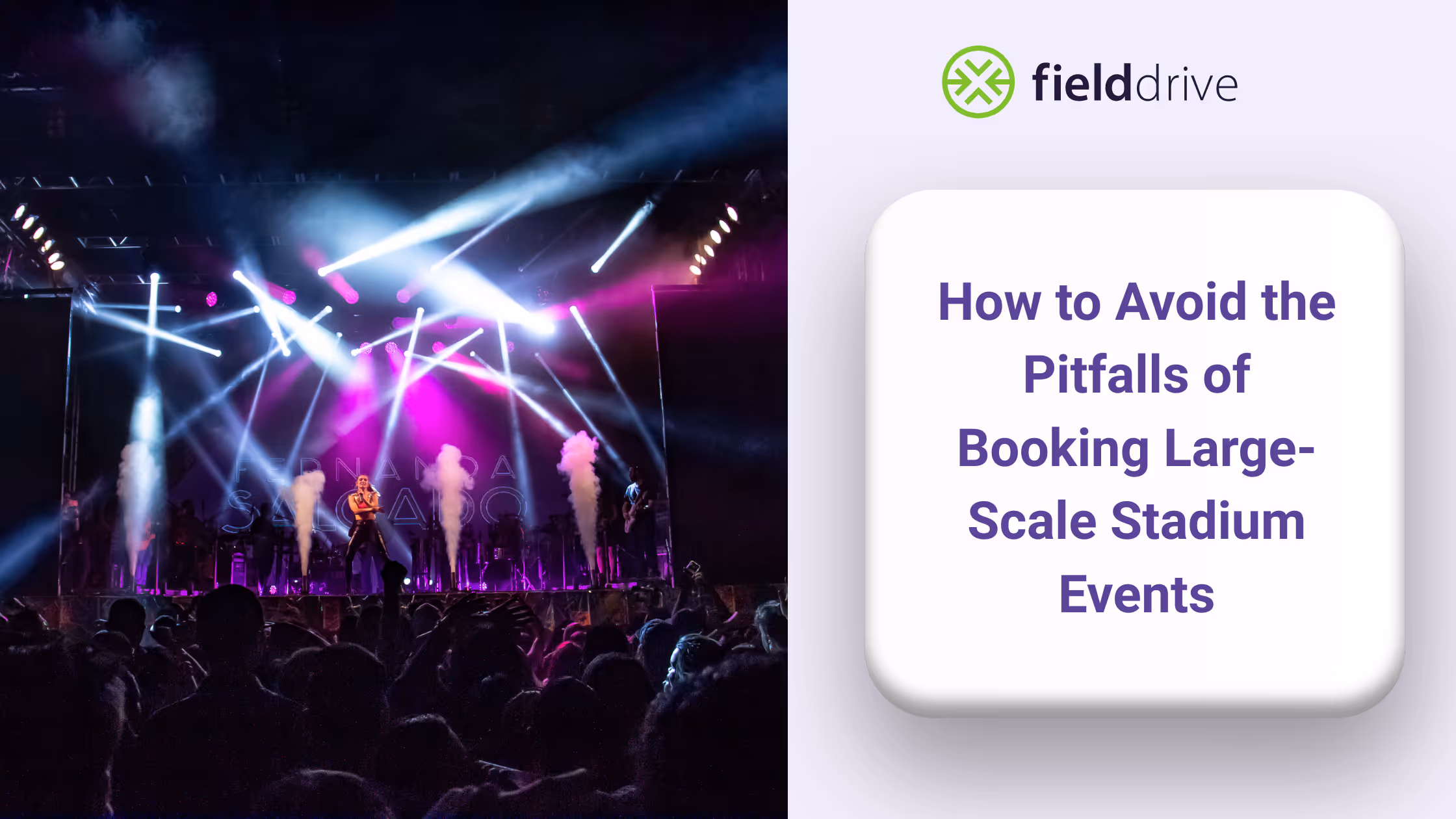 How to Avoid the Pitfalls of Booking Large-Scale Stadium Events