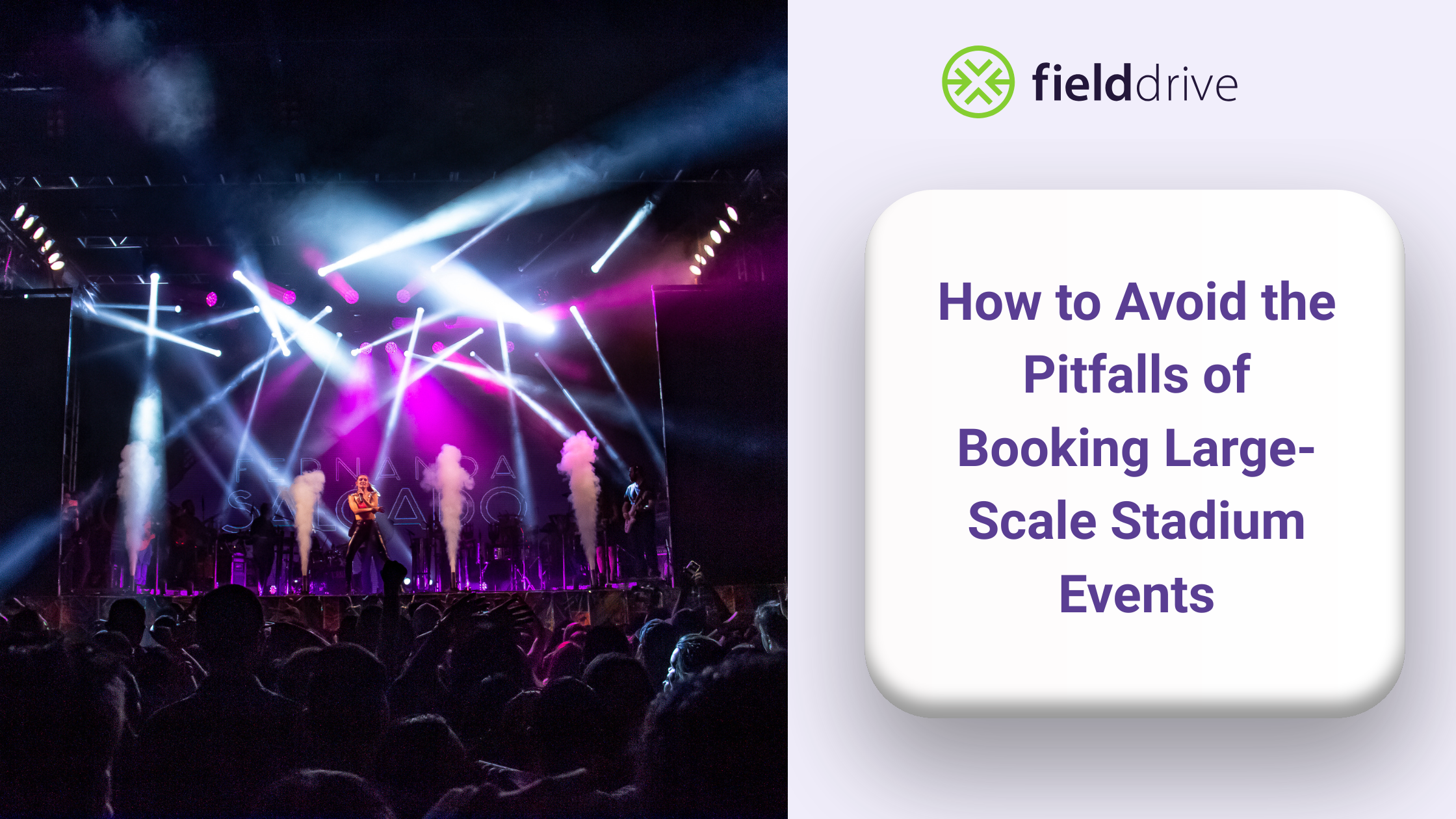 How to Avoid the Pitfalls of Booking Large-Scale Stadium Events