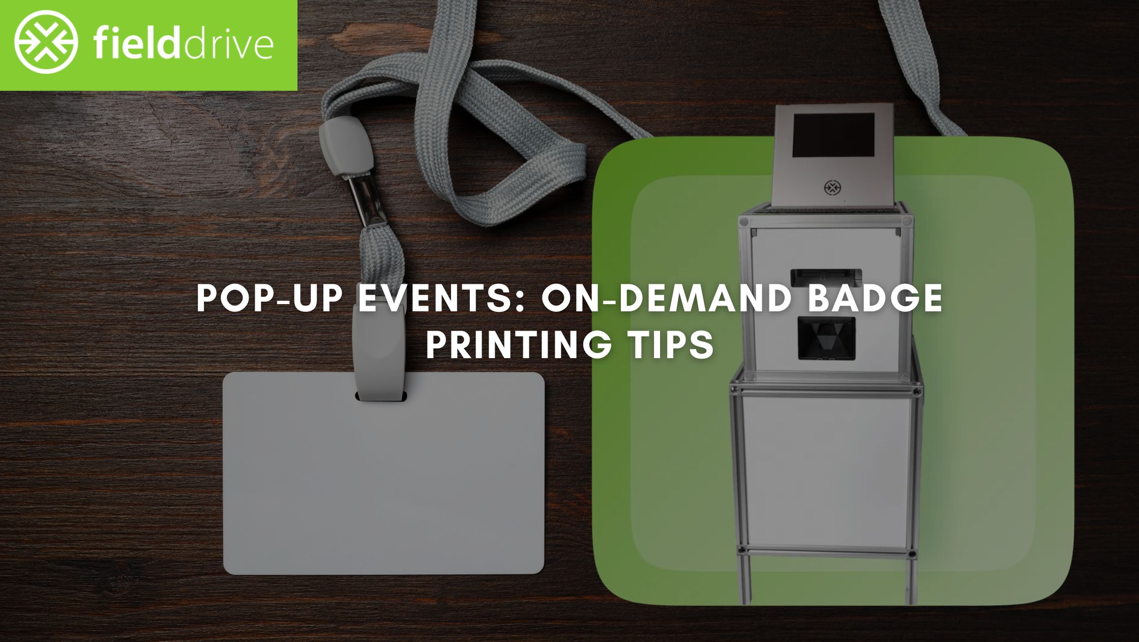 Top On-Demand Badge Printing Tips for Pop-Up Events