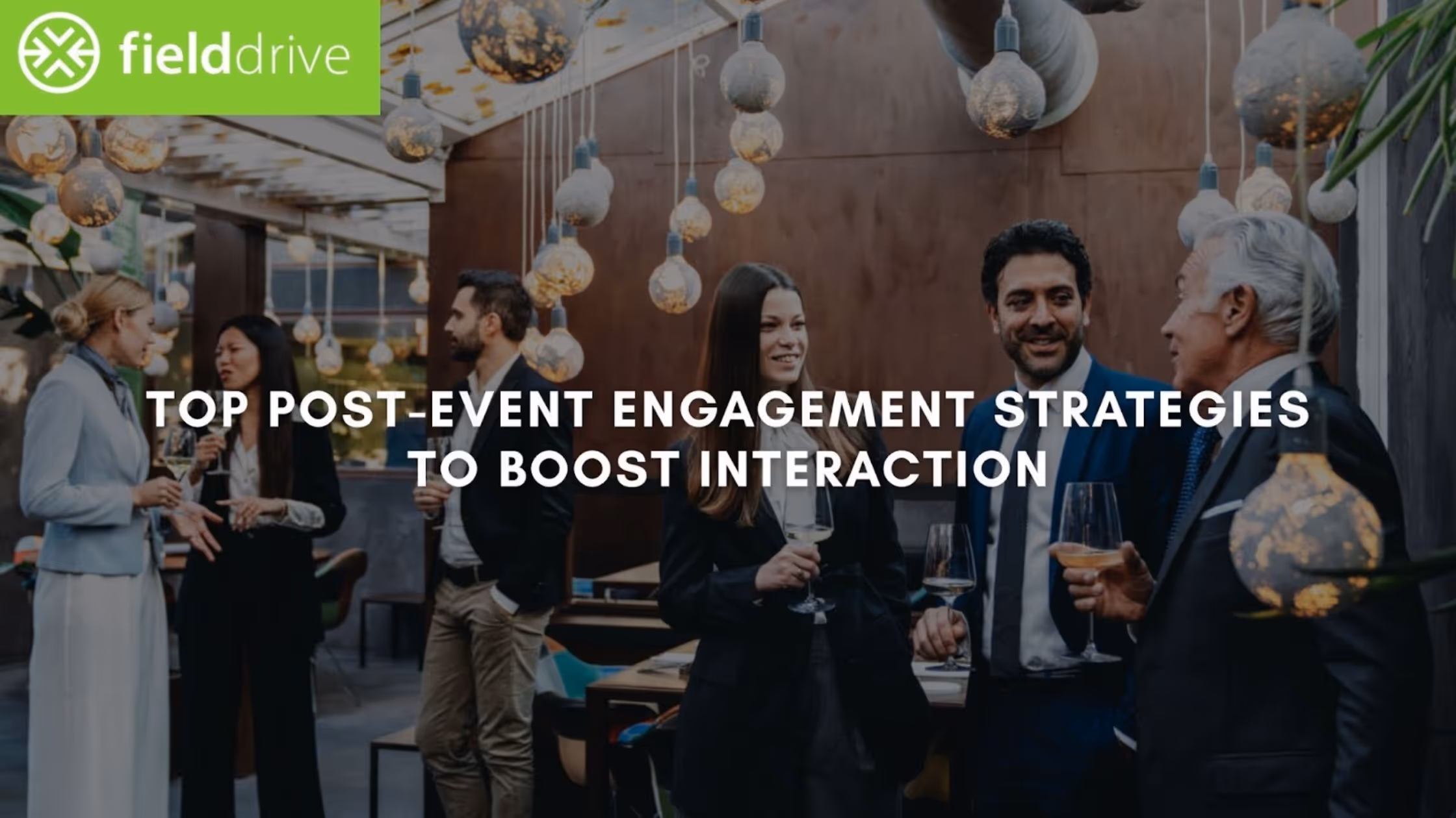 Top Post-Event Engagement Strategies to Boost Interaction