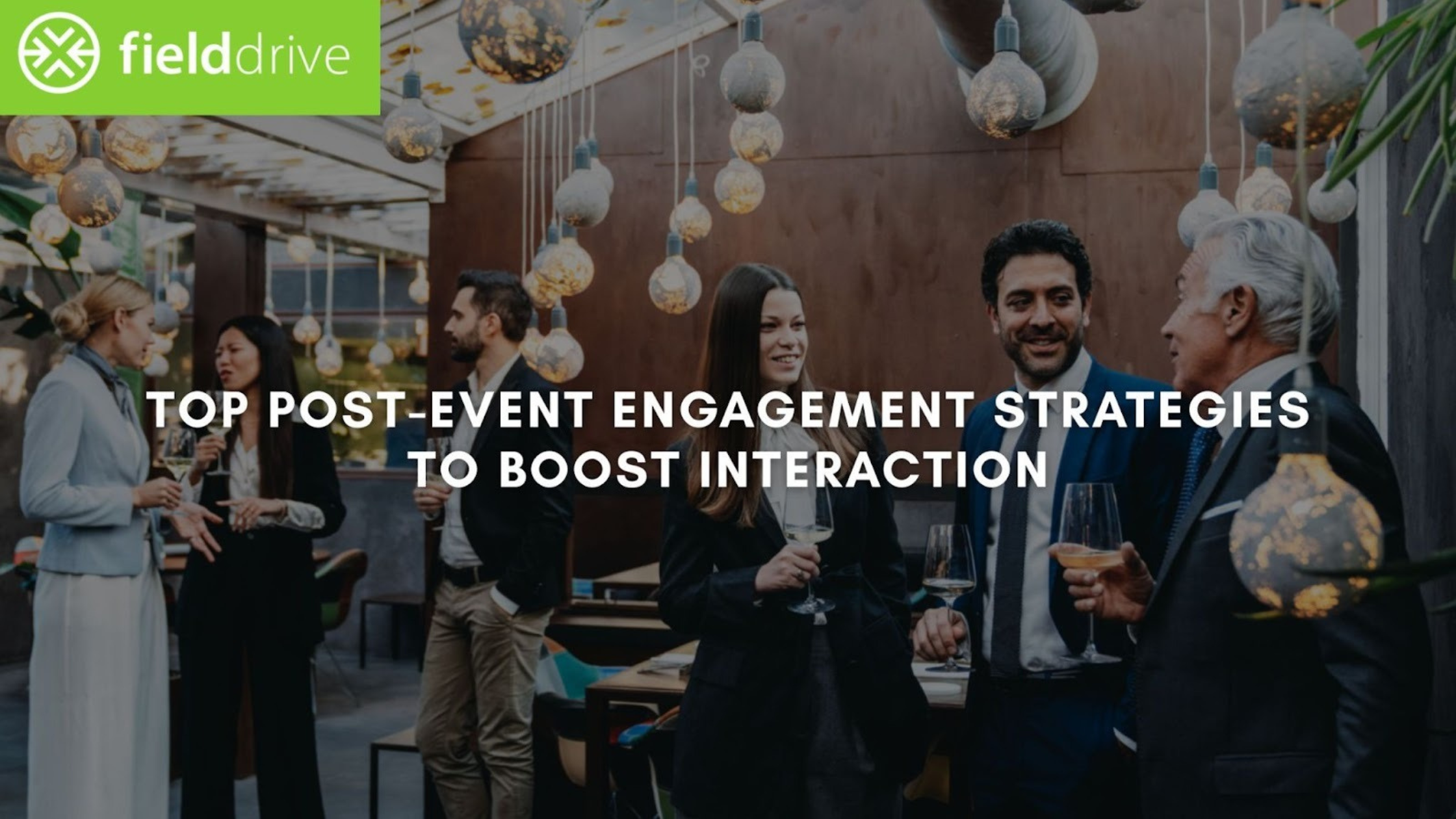 Top Post-Event Engagement Strategies to Boost Interaction