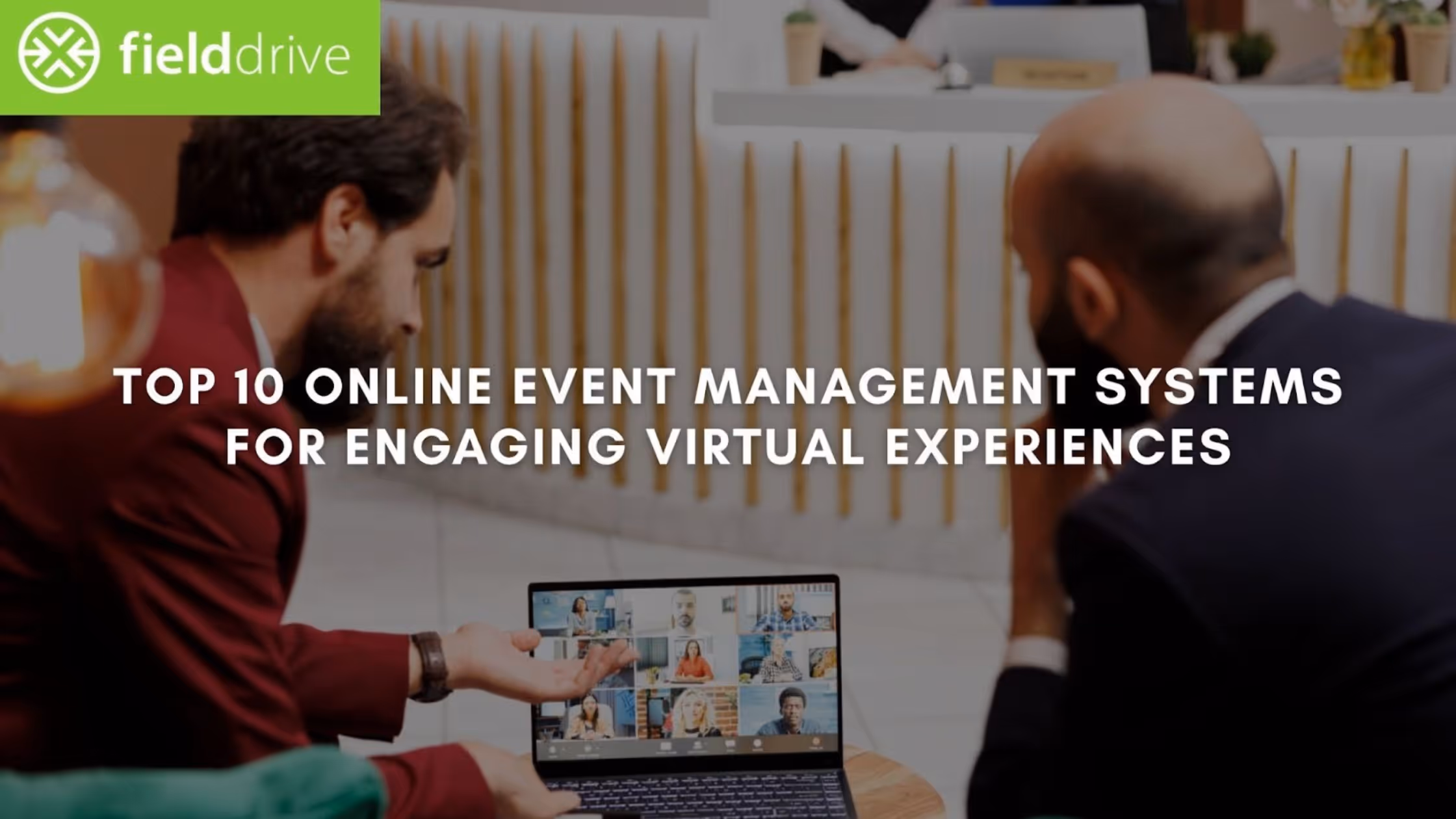 Top 10 Online Event Management Systems for Engaging Virtual Experiences