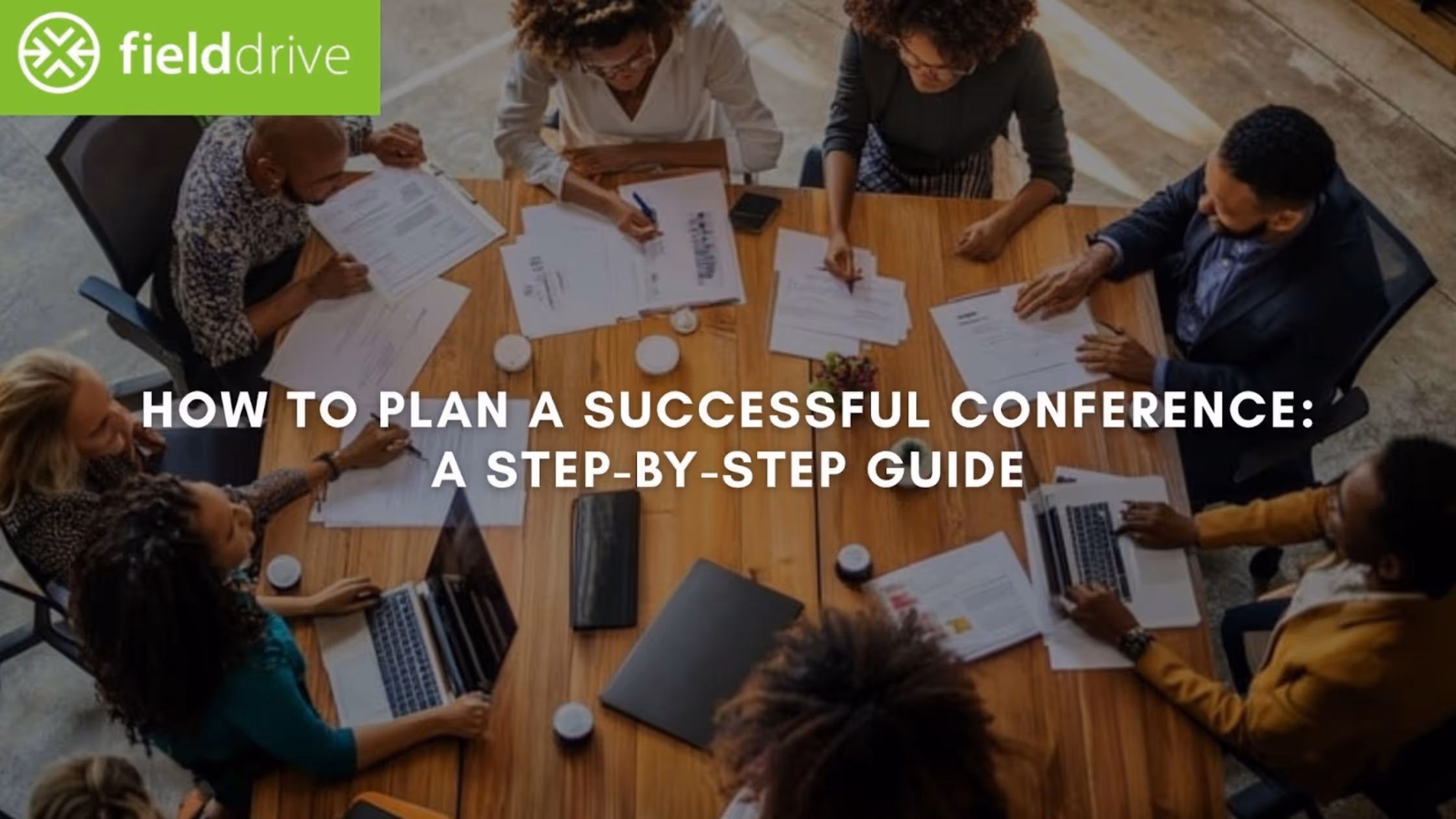How to Plan a Successful Conference: A Step-by-Step Guide