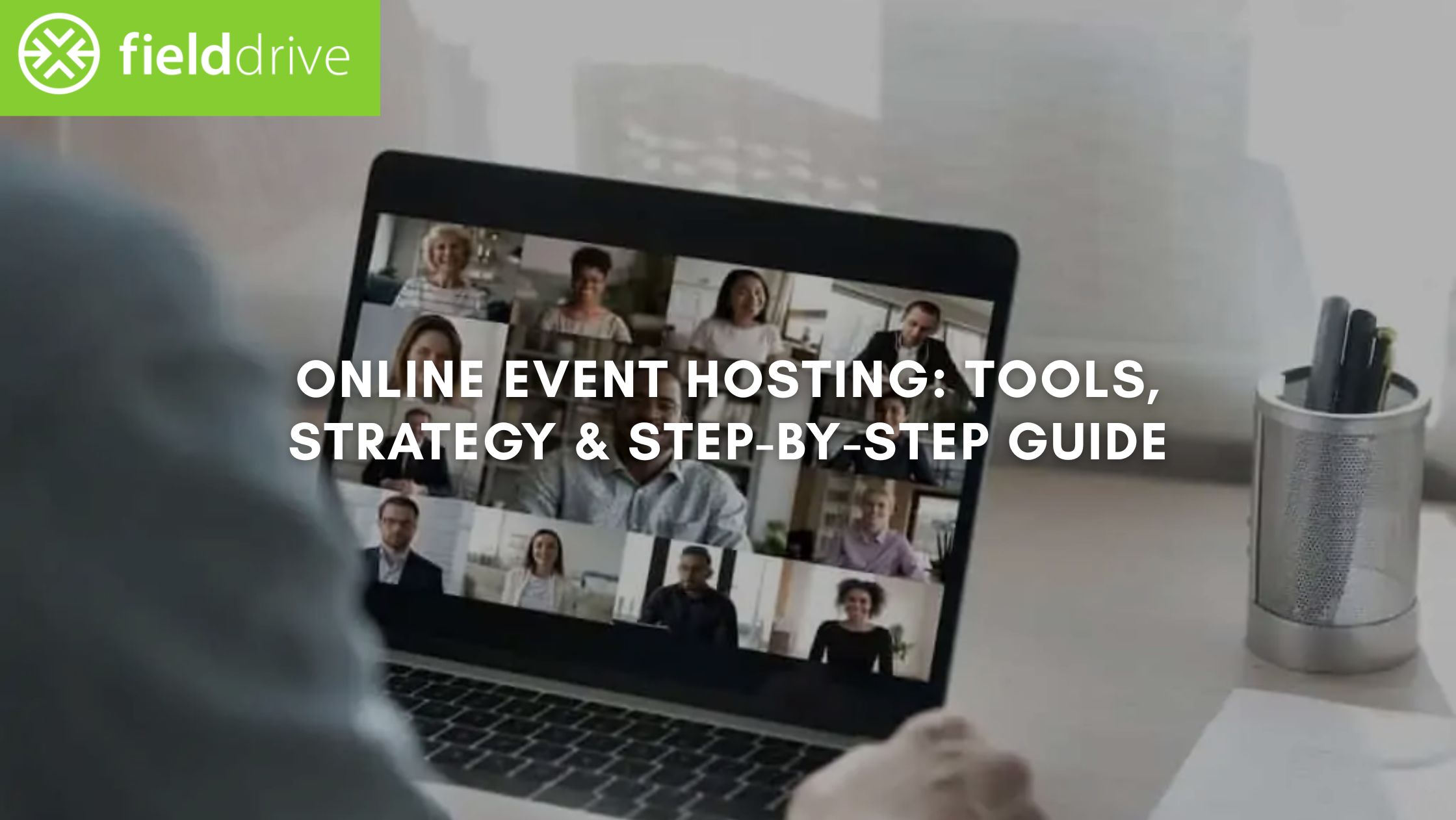 Online Event Hosting: Tools, Strategy & Step-by-Step Guide