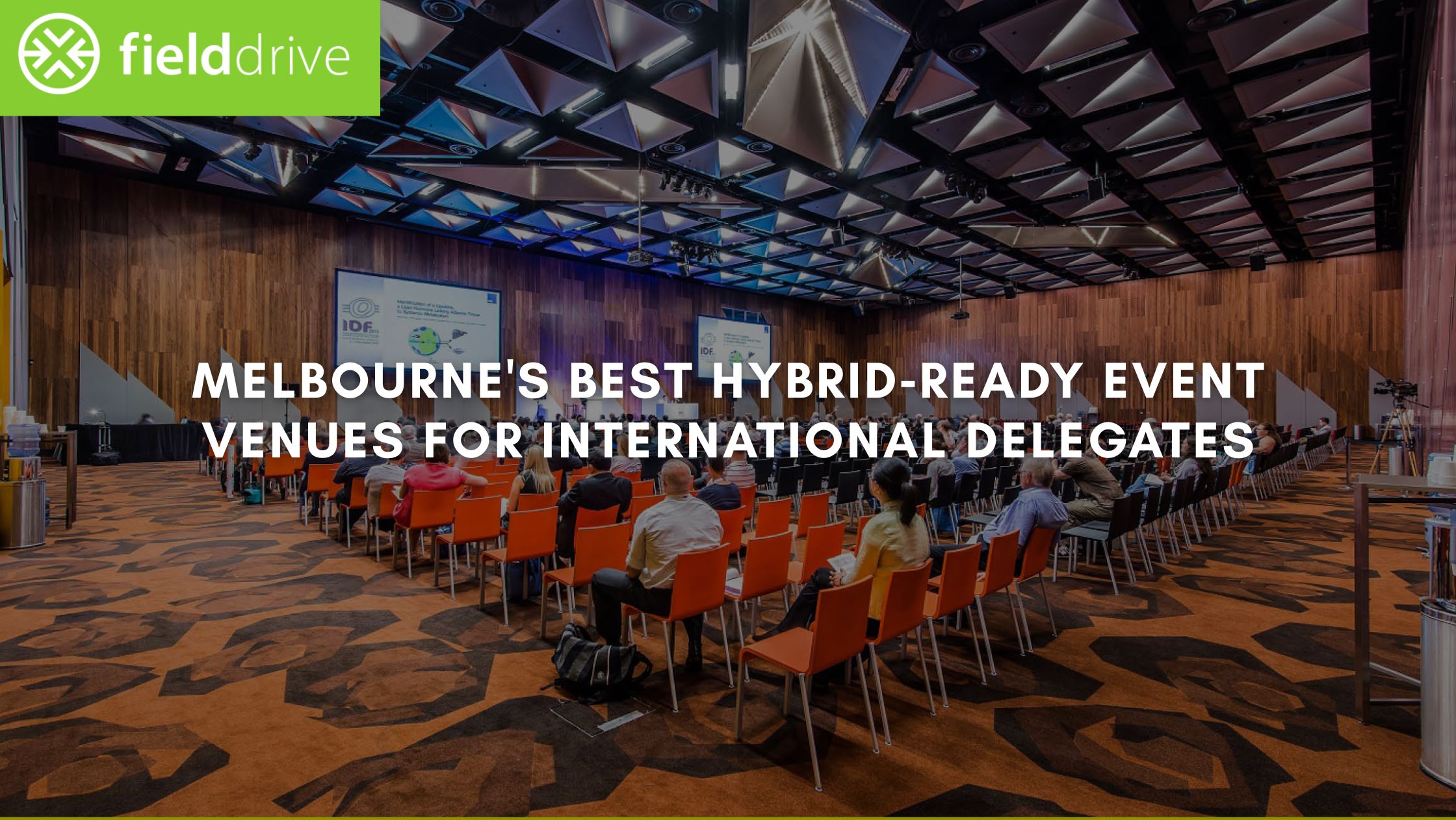 Melbourne's Best Hybrid‑Ready Event Venues for International Delegates