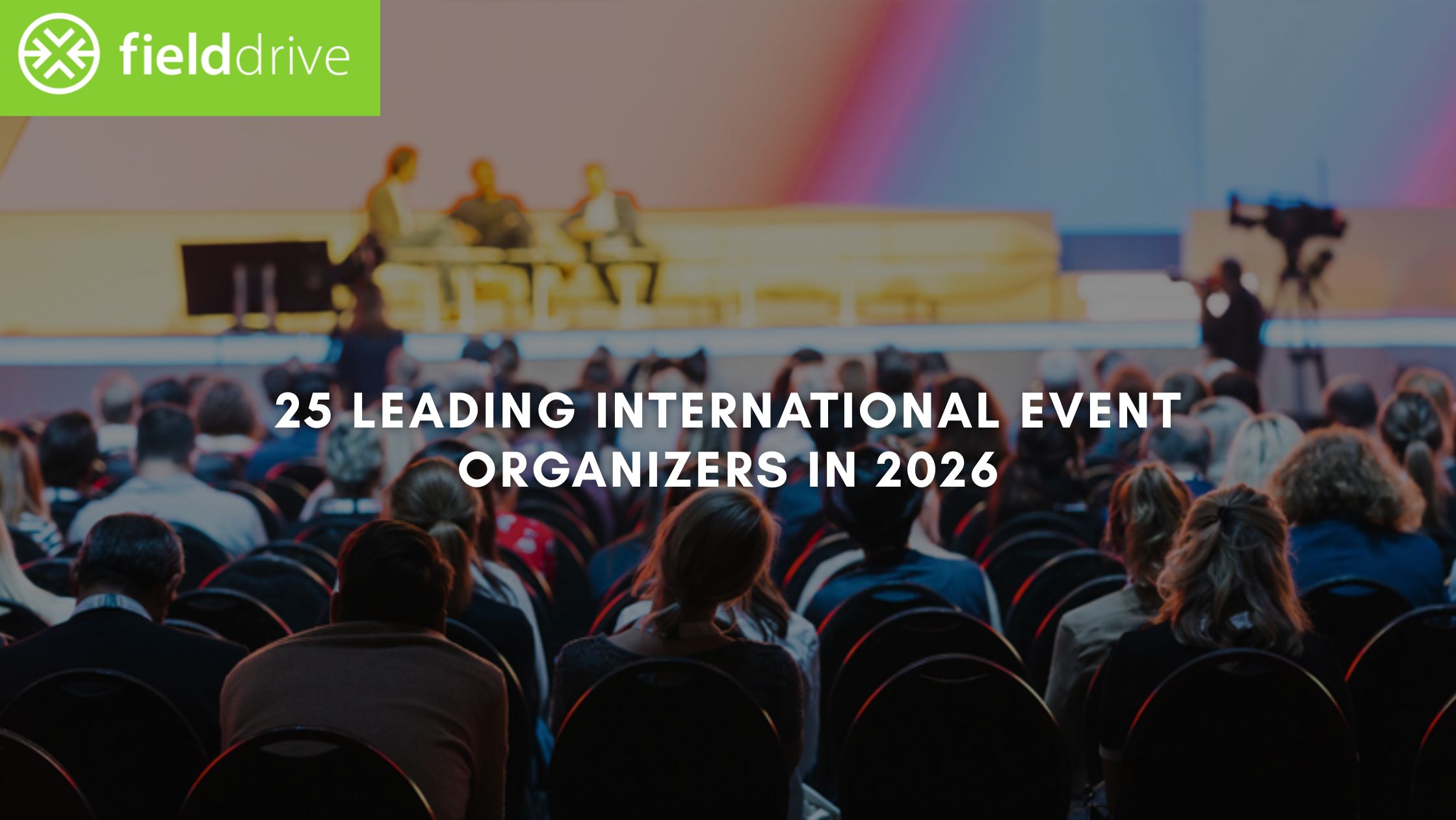 25 Leading International Event Organizers in 2026