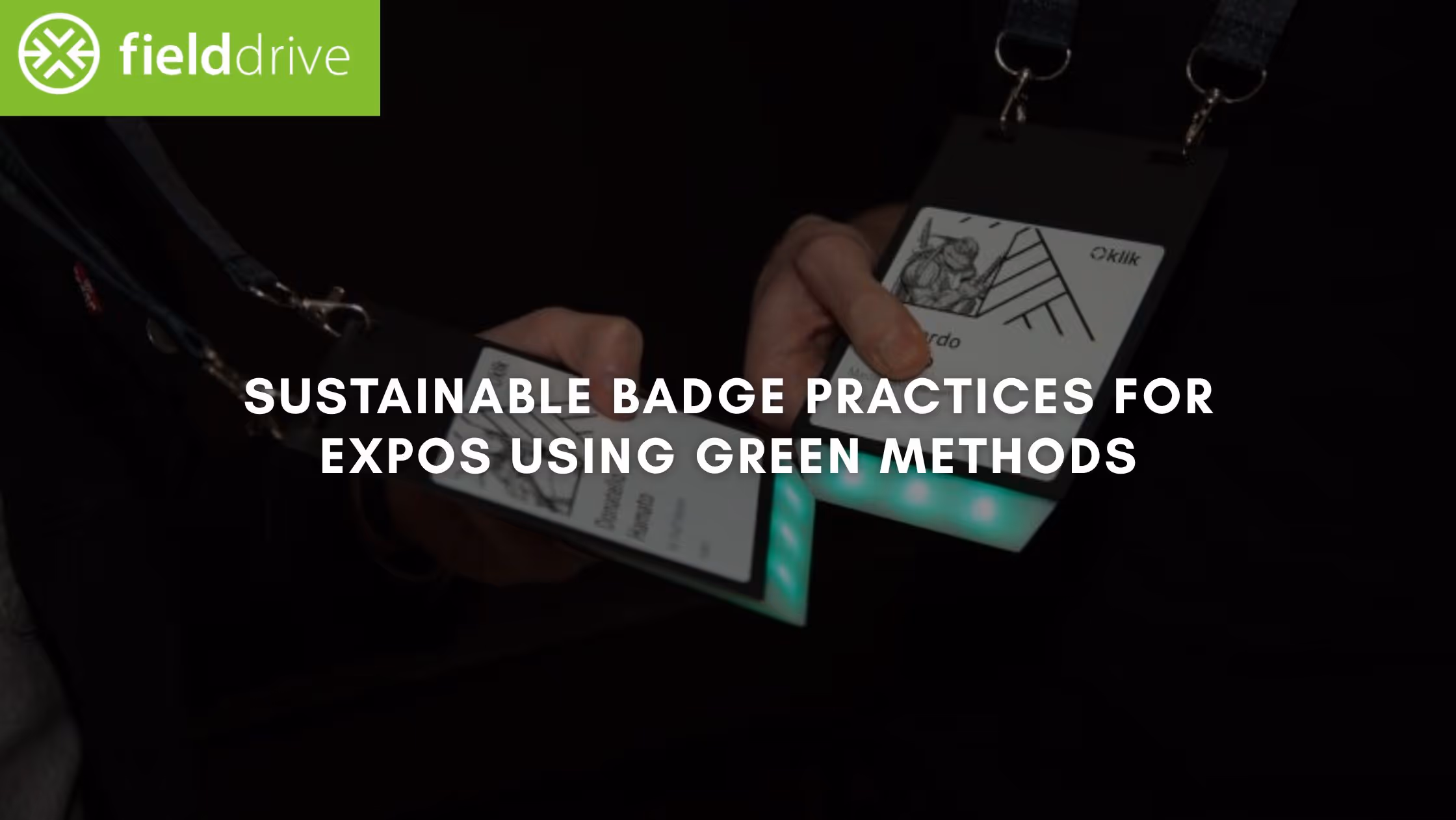 Sustainable Badge Practices for Expos Using Green Methods