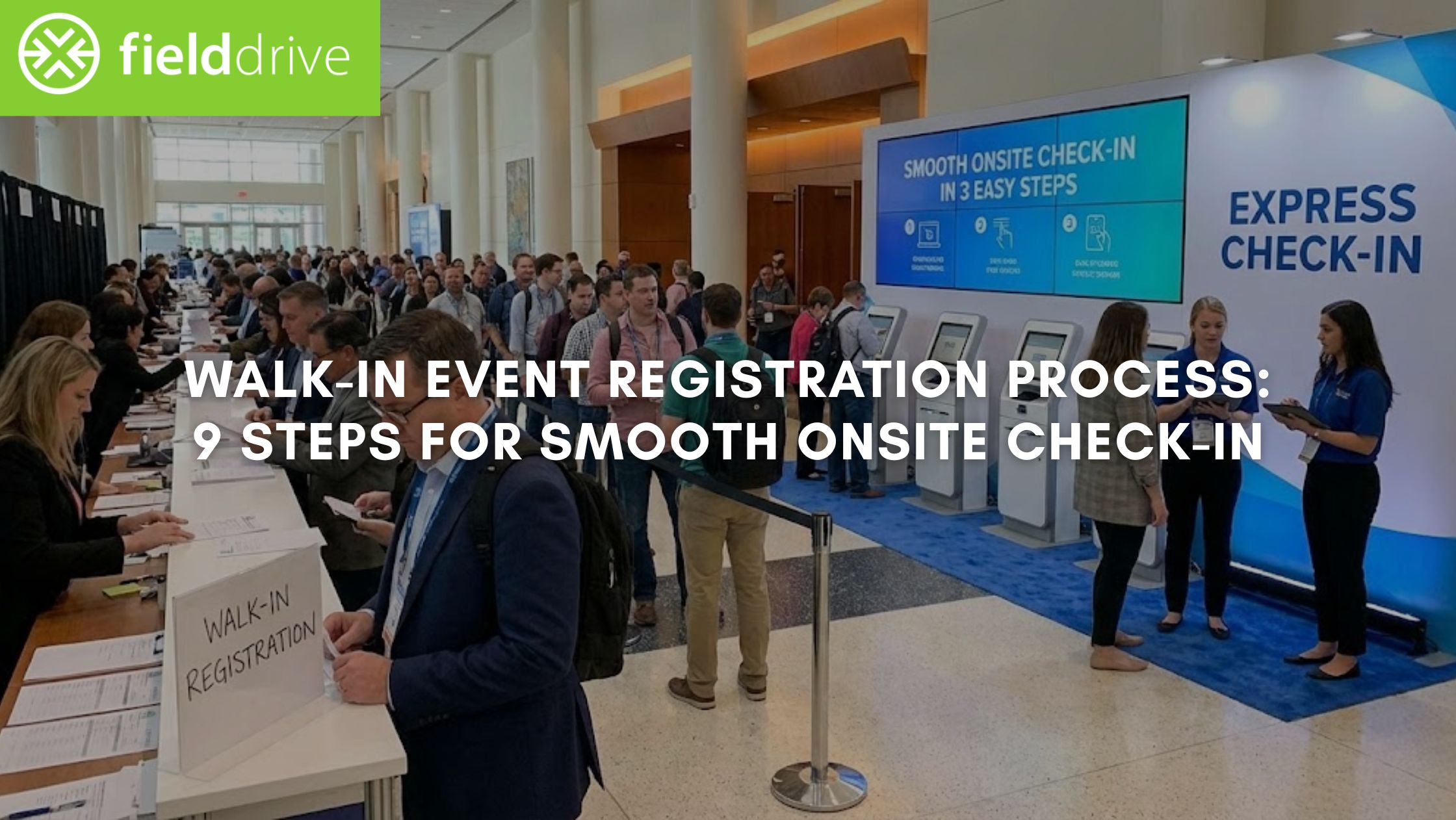 Walk-In Event Registration Process: 9 Steps for Smooth Onsite Check-In