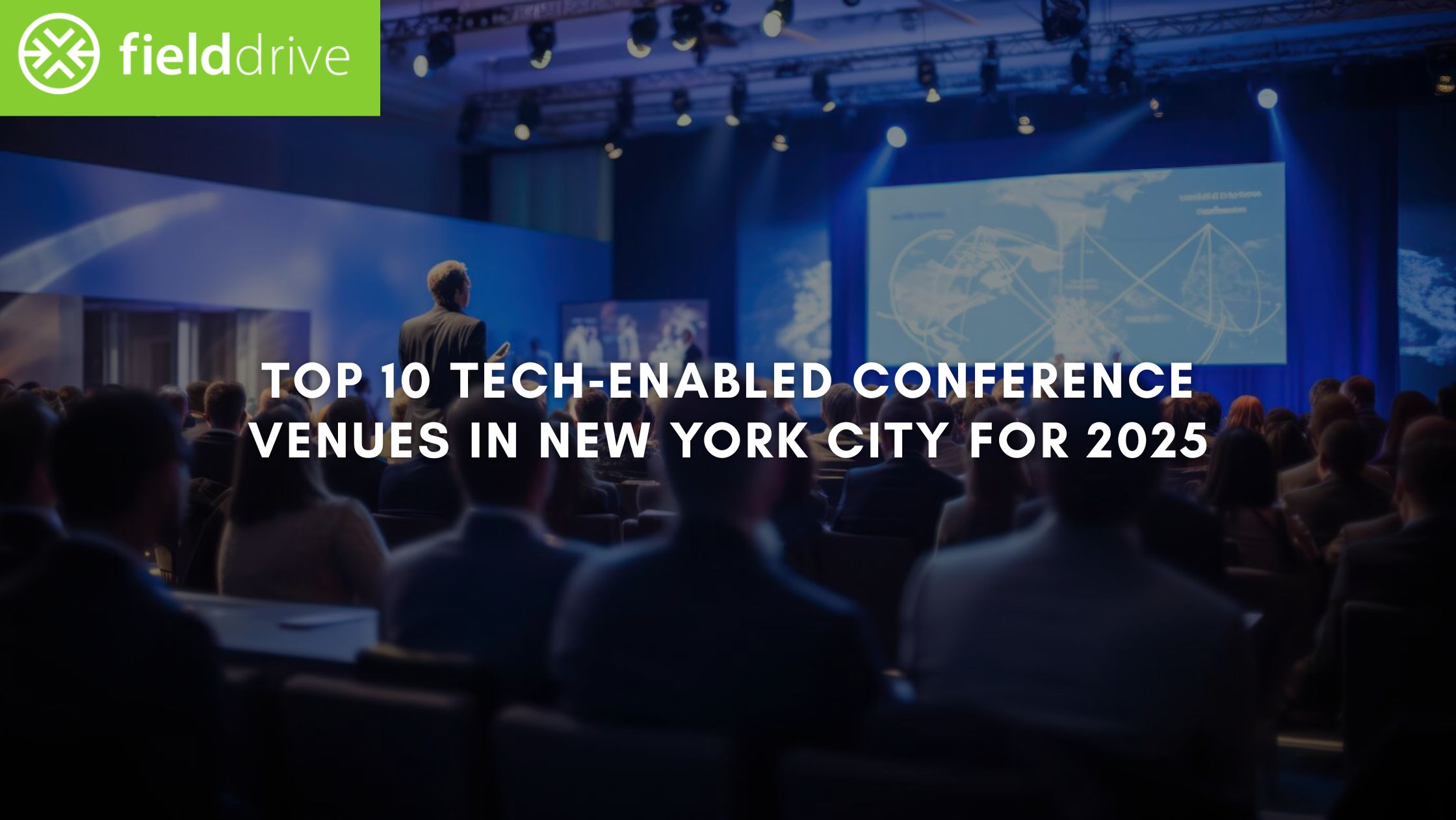 Top 10 Tech‑Enabled Conference Venues in New York City for 2025