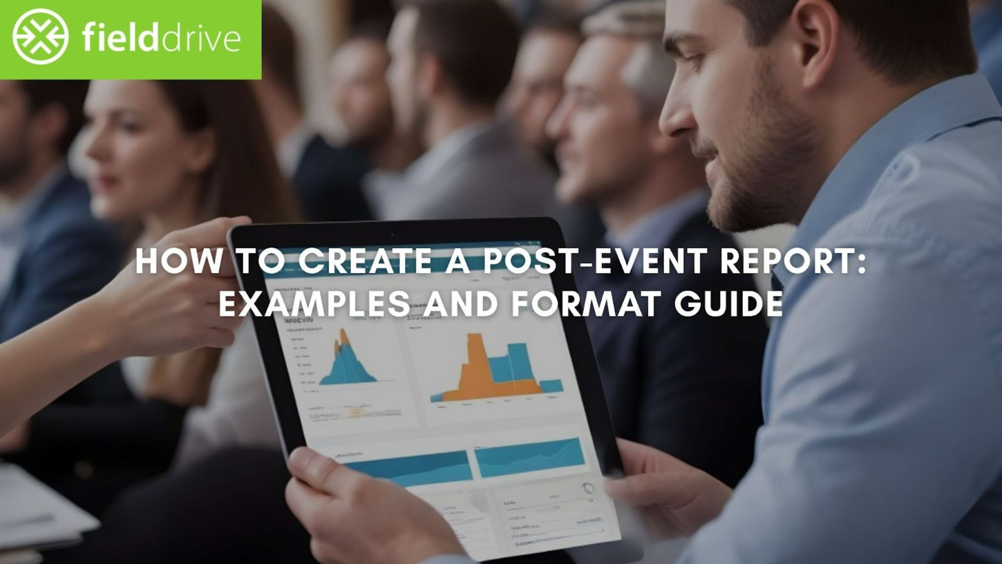 How to Create a Post-Event Report: Examples and Format Guide