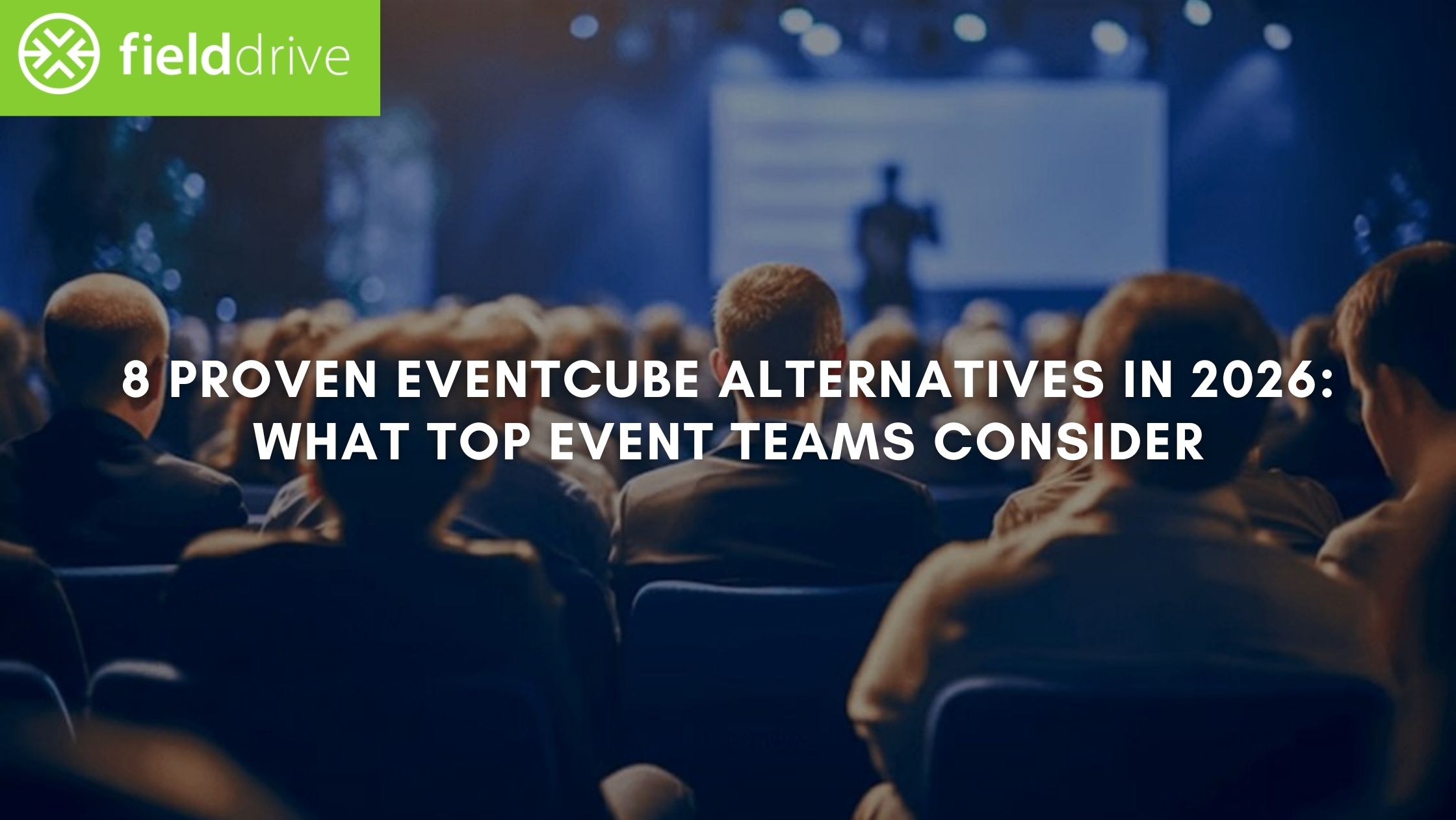 8 Proven Eventcube Alternatives in 2026: What Top Event Teams Consider
