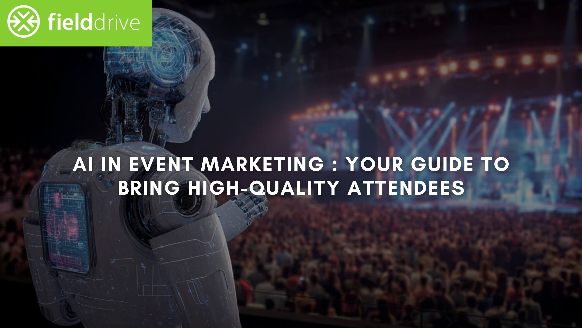 AI in Event Marketing 2026: Your Guide to Bring High-Quality Attendees