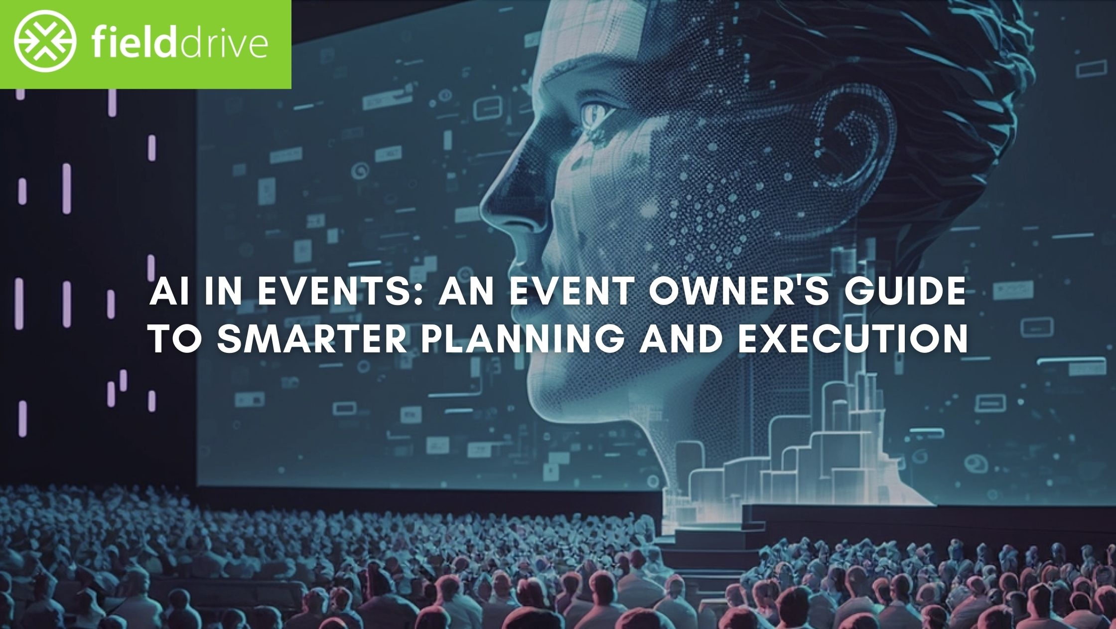 AI in Events: An Event Owner's Guide to Smarter Planning and Execution