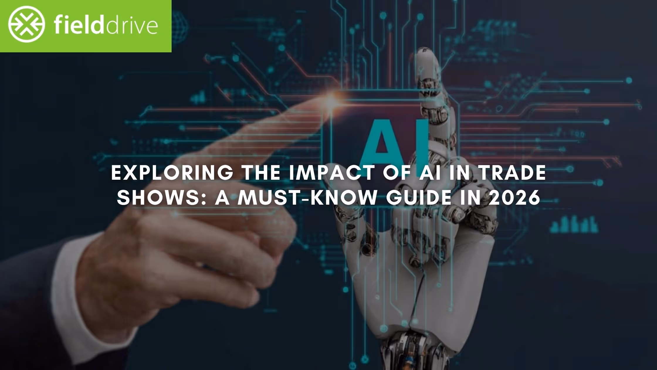 Exploring the Impact of AI in Trade Shows: A Must-Know Guide in 2026