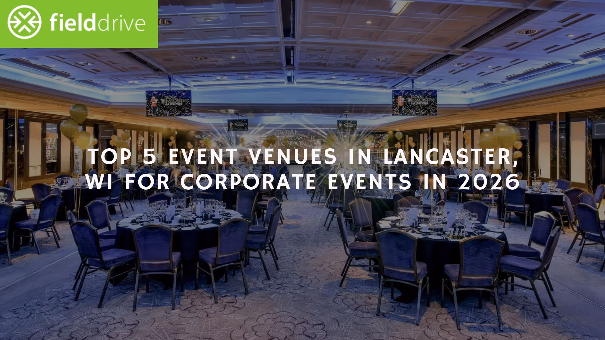 Top 5 Event Venues in Lancaster, WI for Corporate Events