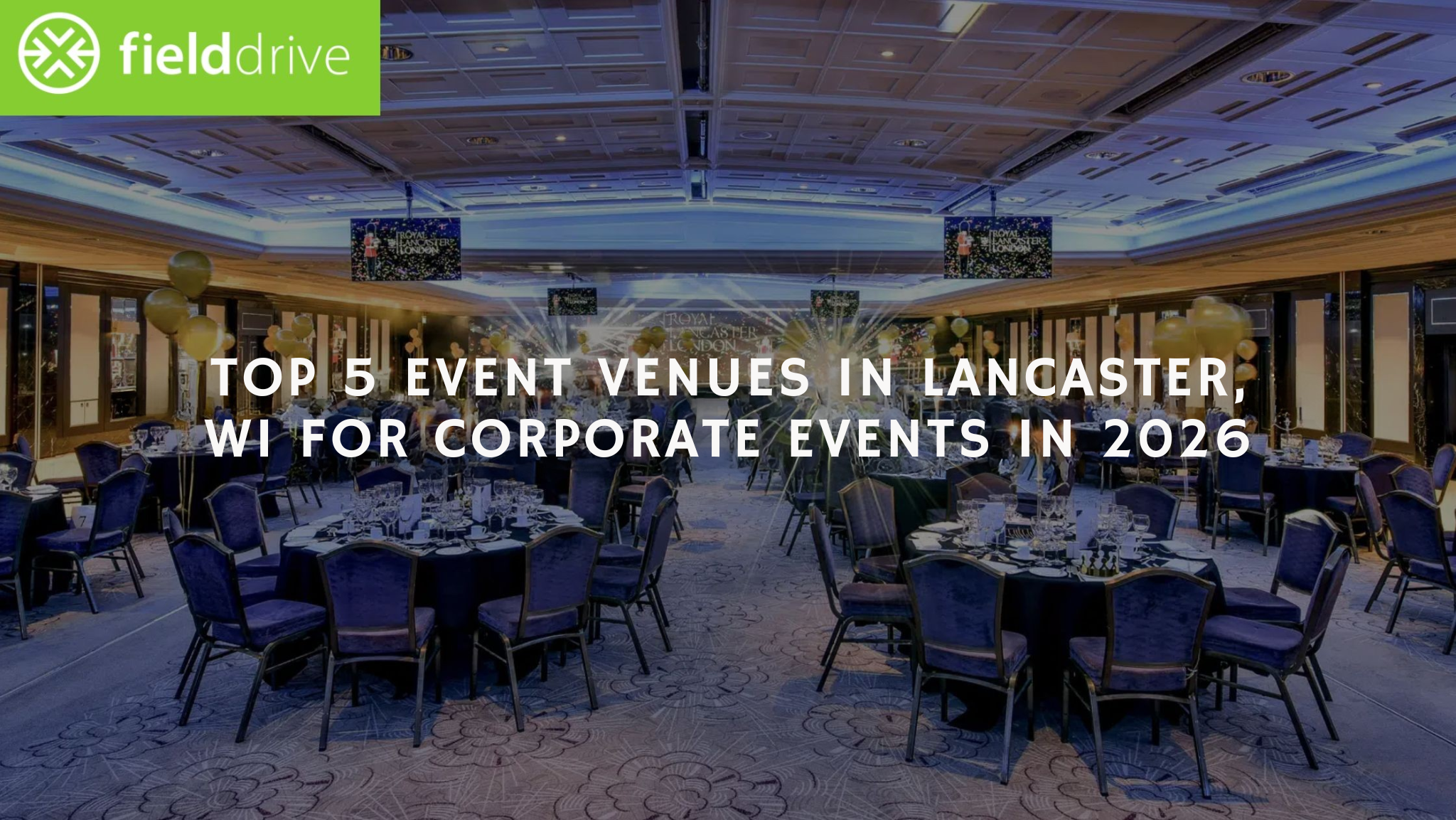 Top 5 Event Venues in Lancaster, WI for Corporate Events in 2026