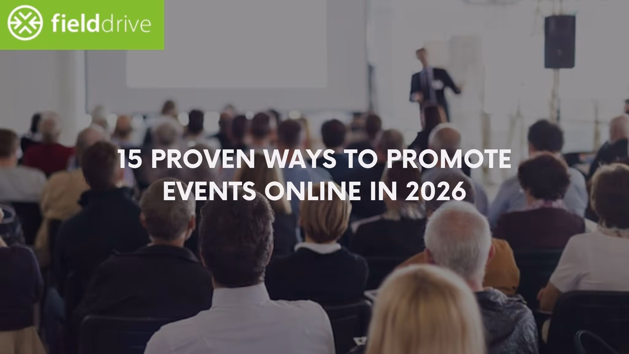 15 Proven Ways to Promote Events Online