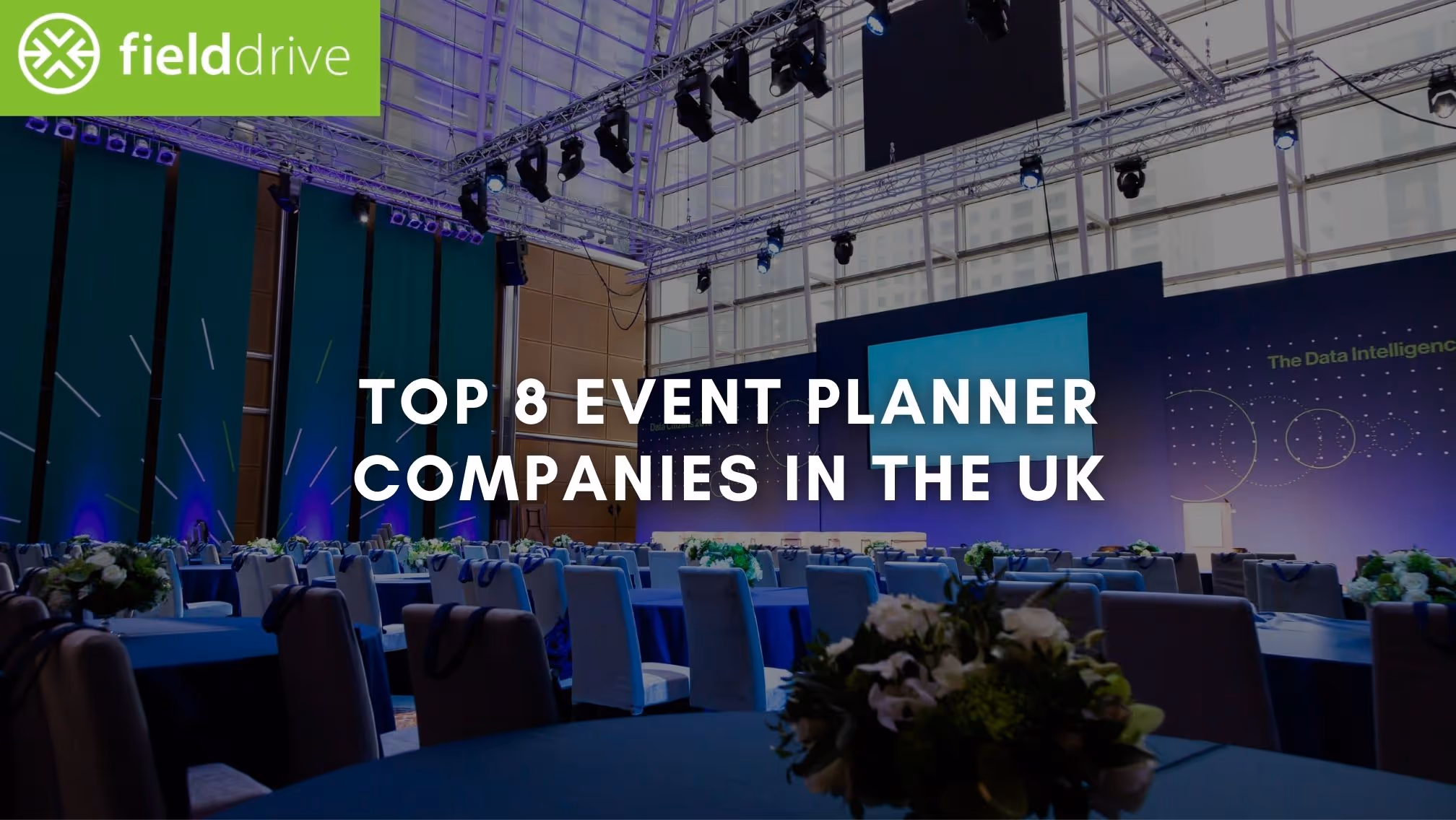 Top 8 Event Planner Companies in the UK