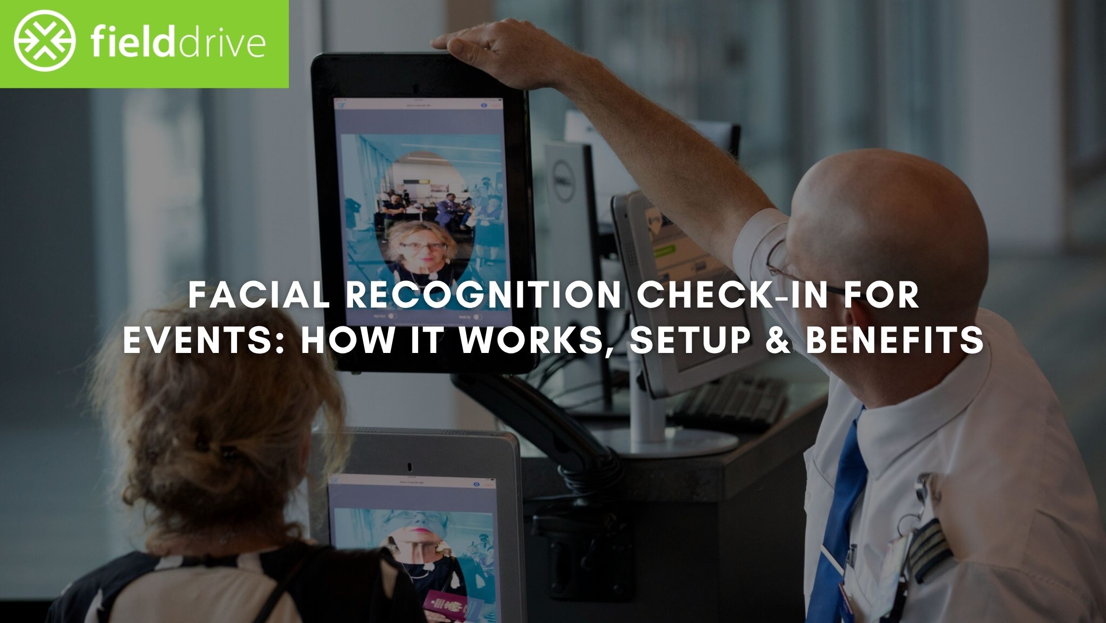 Facial Recognition Check-In for Events: How It Works, Setup & Benefits (2026)