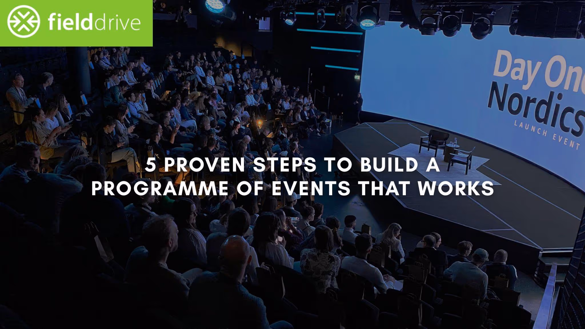 5 Proven Steps to Build a Programme of Events That Works