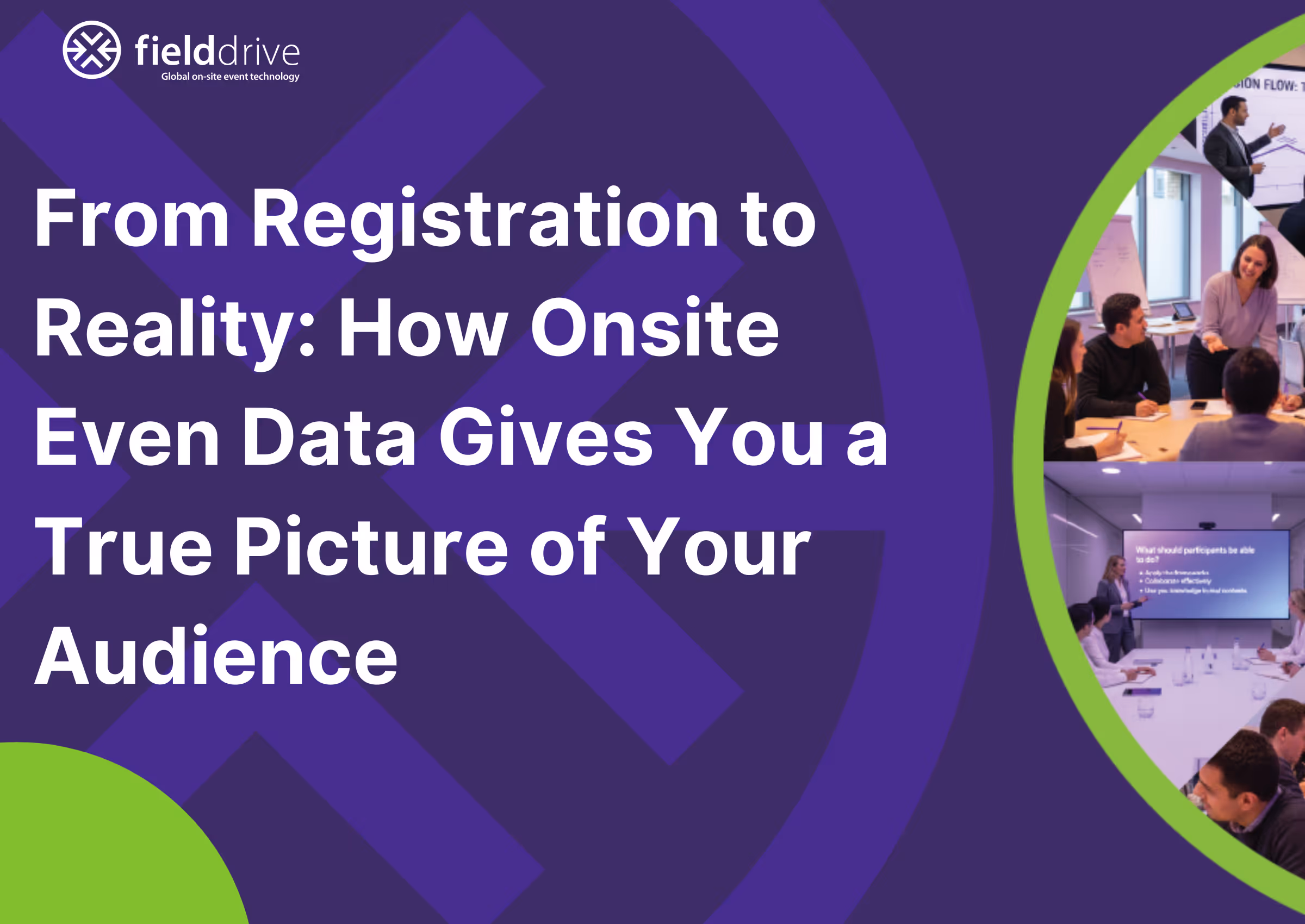 From Registration to Reality: How Onsite Even Data Gives You a True Picture of Your Audience