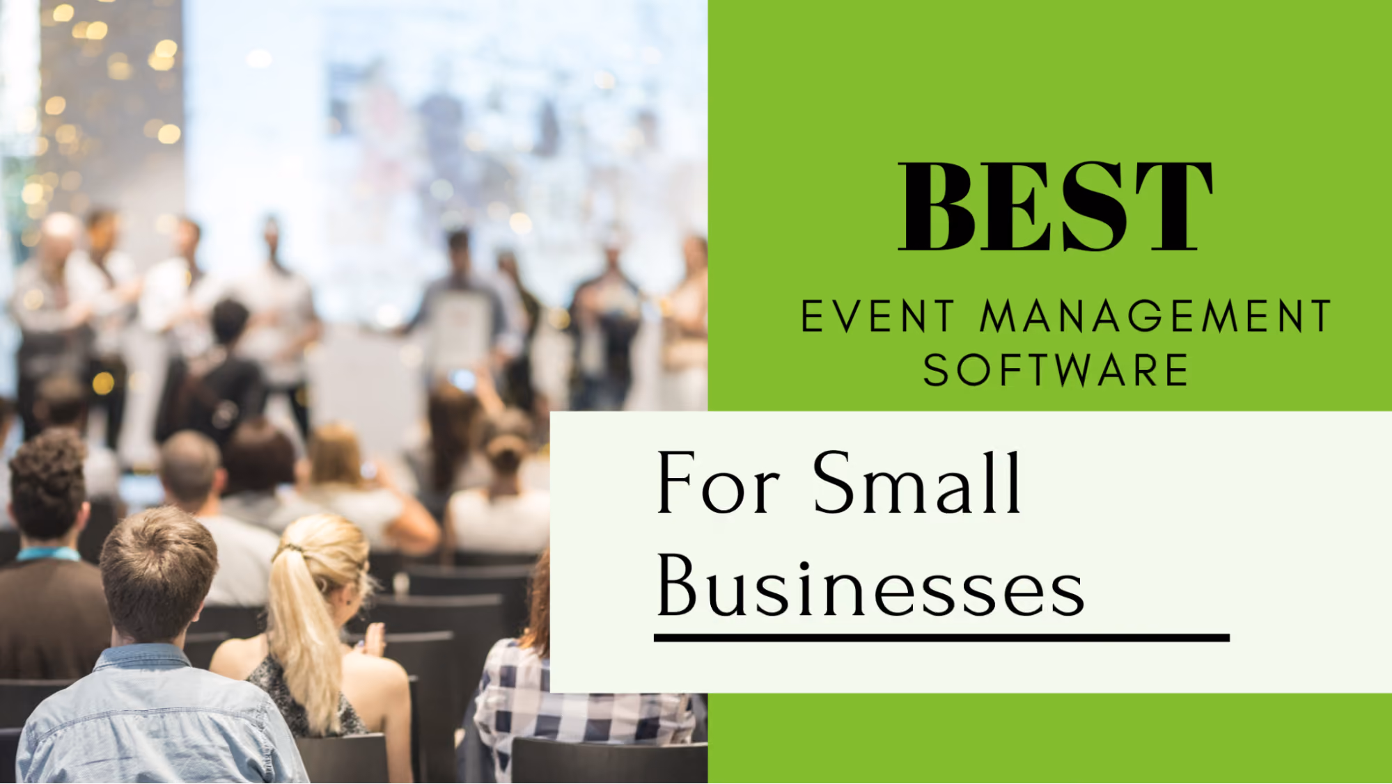 8 Best Event Management Software for Small Businesses