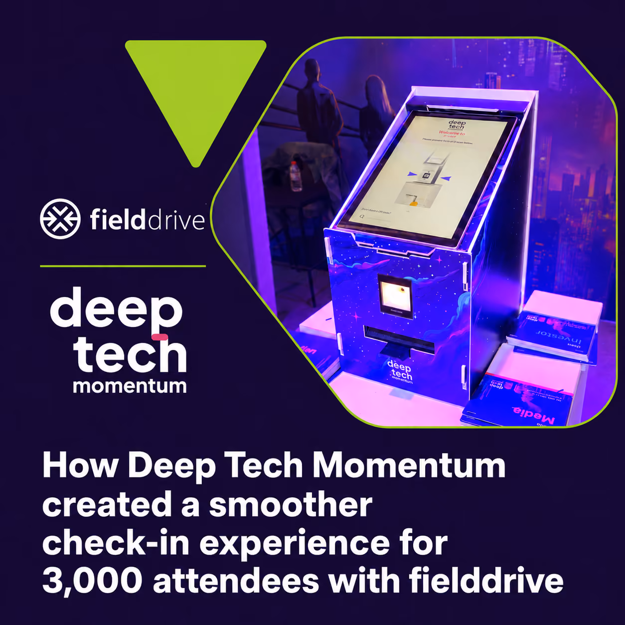 How Deep Tech Momentum created a smoother check-in experience for 3,000 attendees with fielddrive