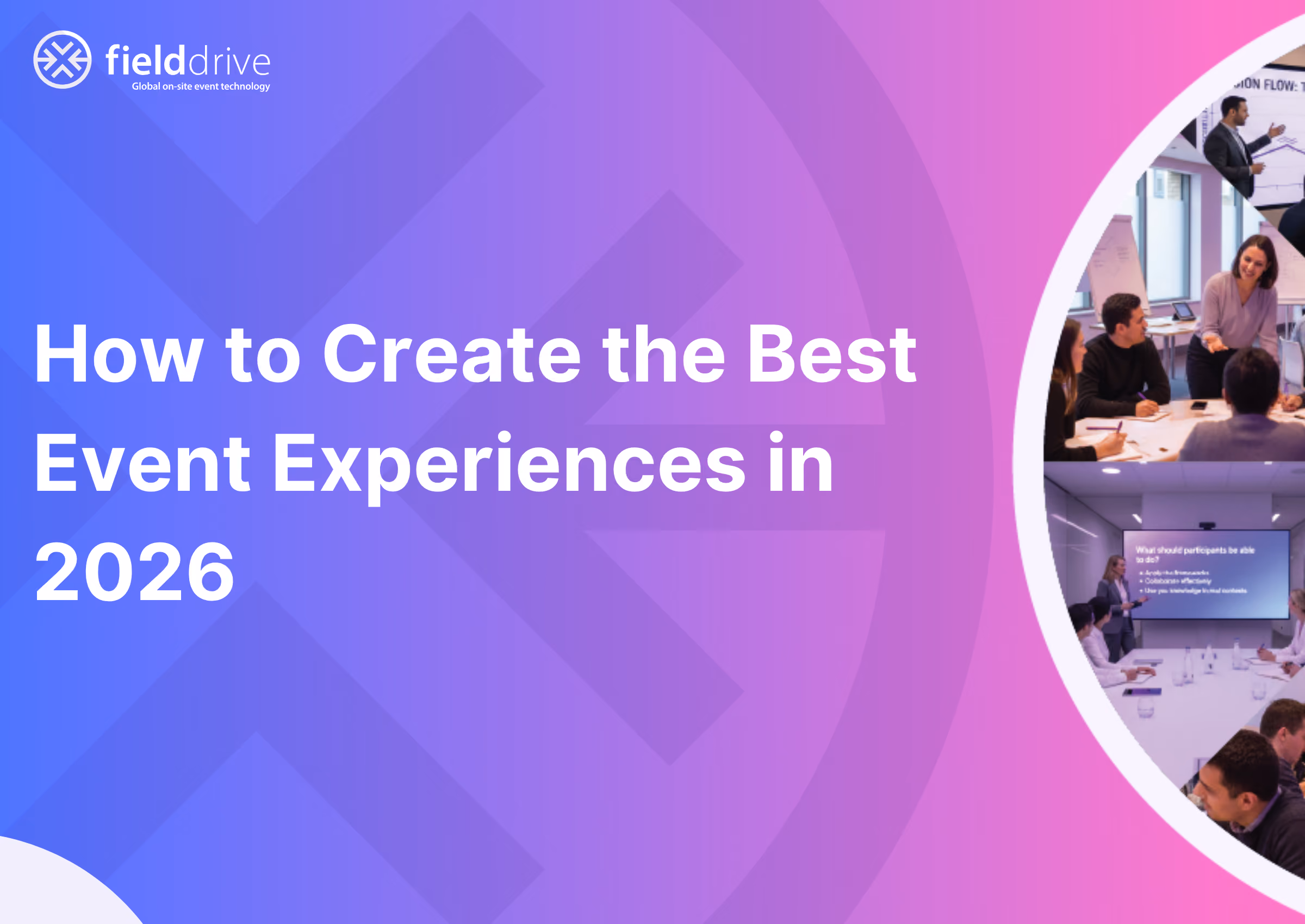 How to Create the Best Event Experiences in 2026