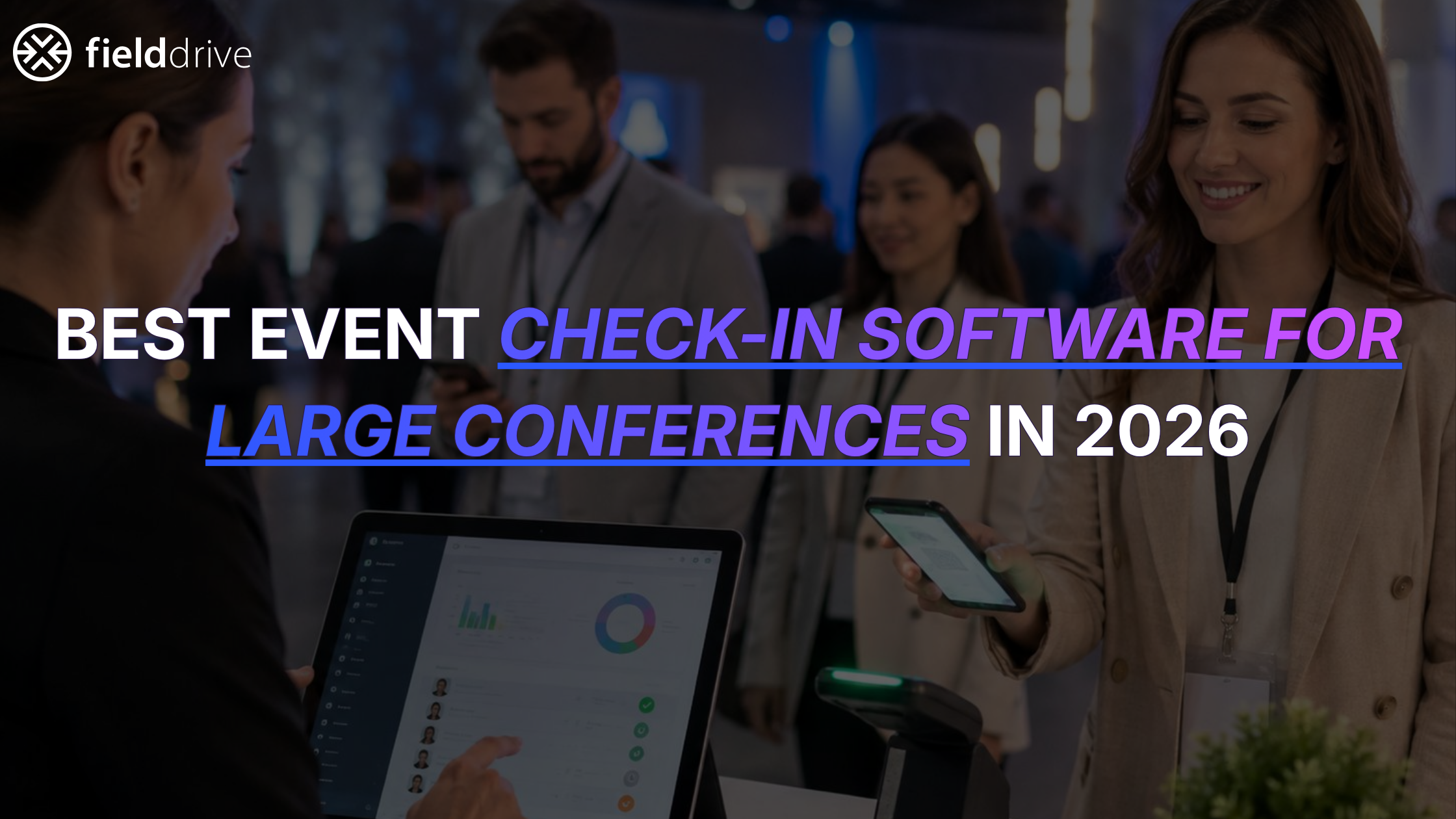 Best Event Check-In Software for Large Conferences in 2026
