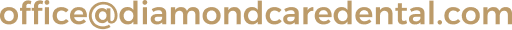 Email address office@diamondcaredental.com displayed in brown text on a transparent background.